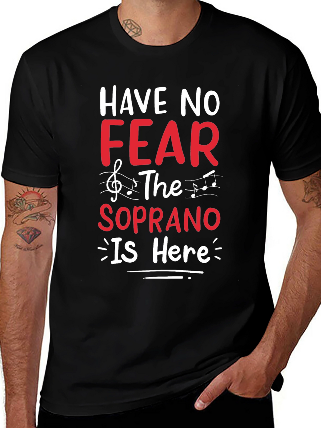 Have No Fear The Soprano is Here T-Shirt