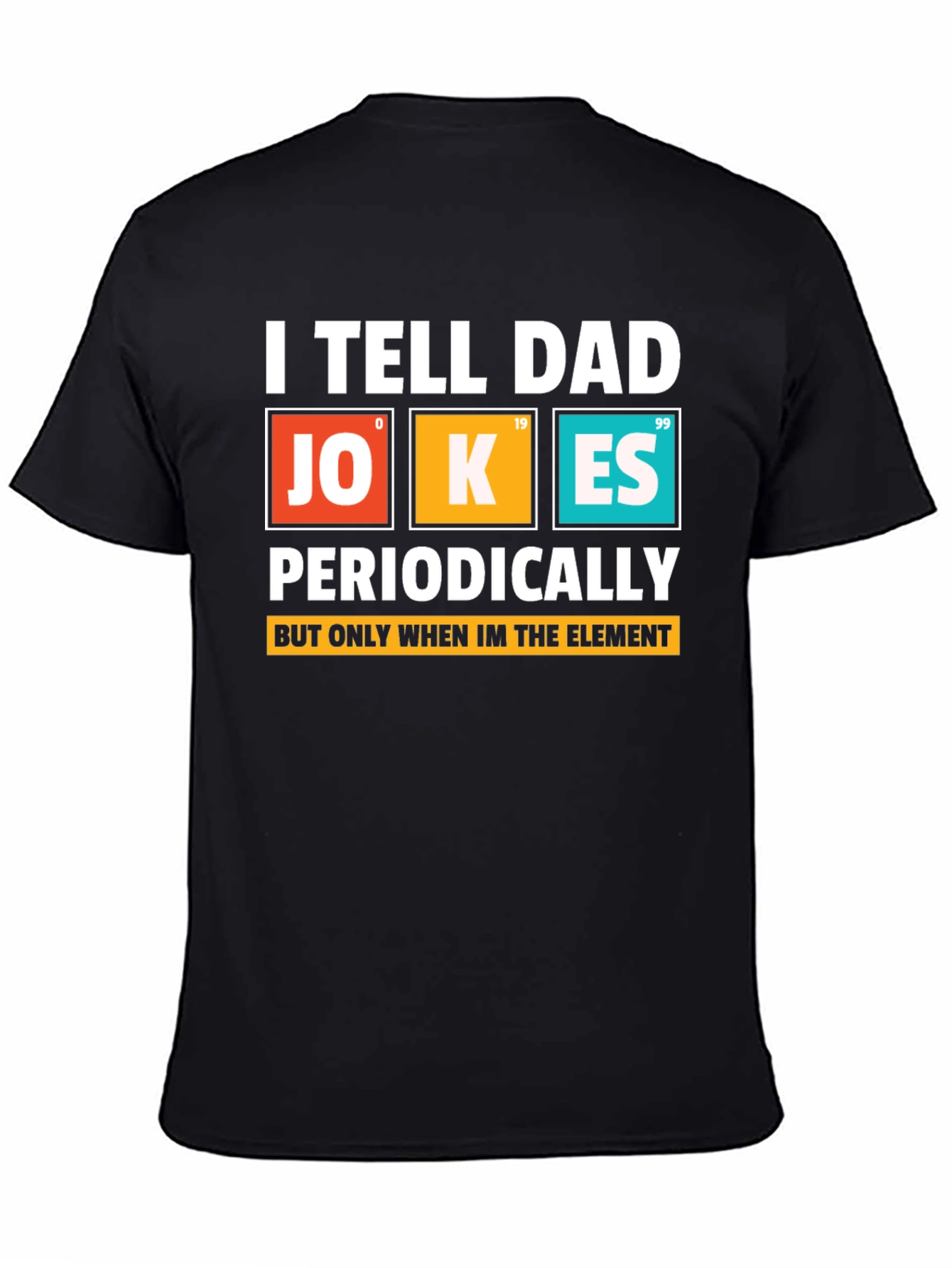 Dad Jokes Periodically T-Shirt Science Humor
