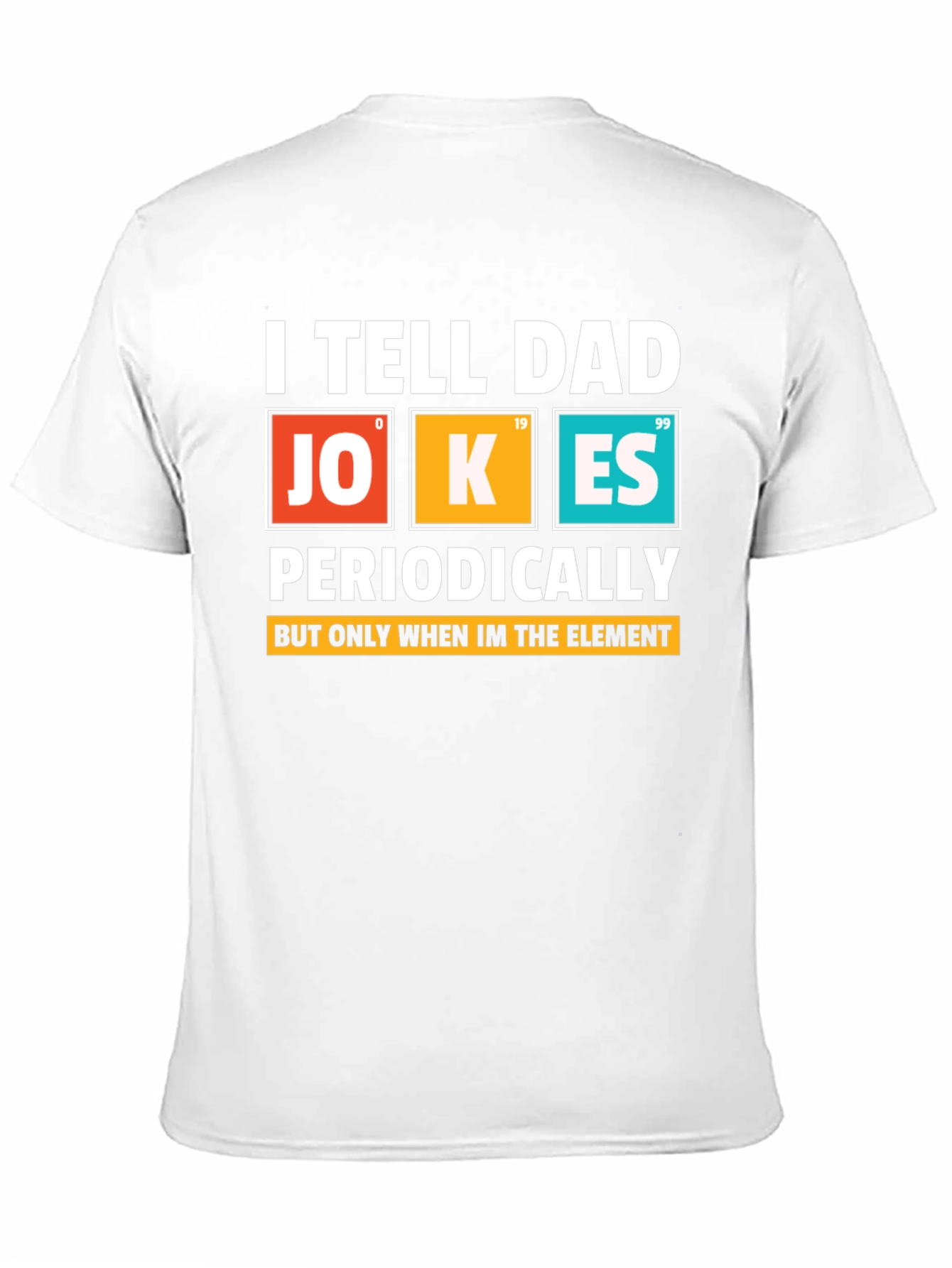 Dad Jokes Periodically T-Shirt Science Humor