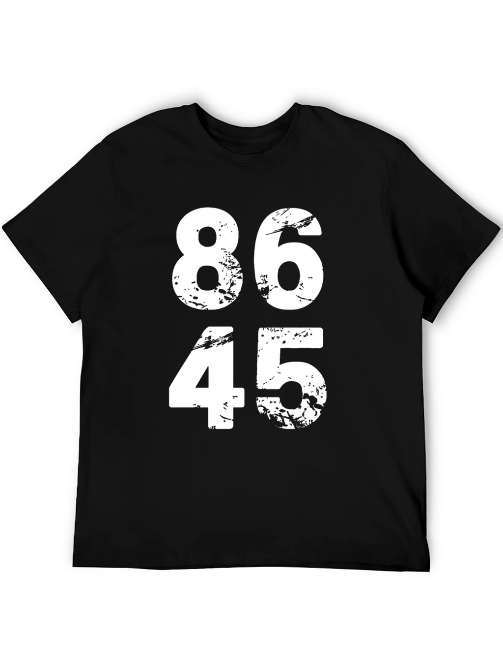 86 45 T-Shirt - Political Statement Tee