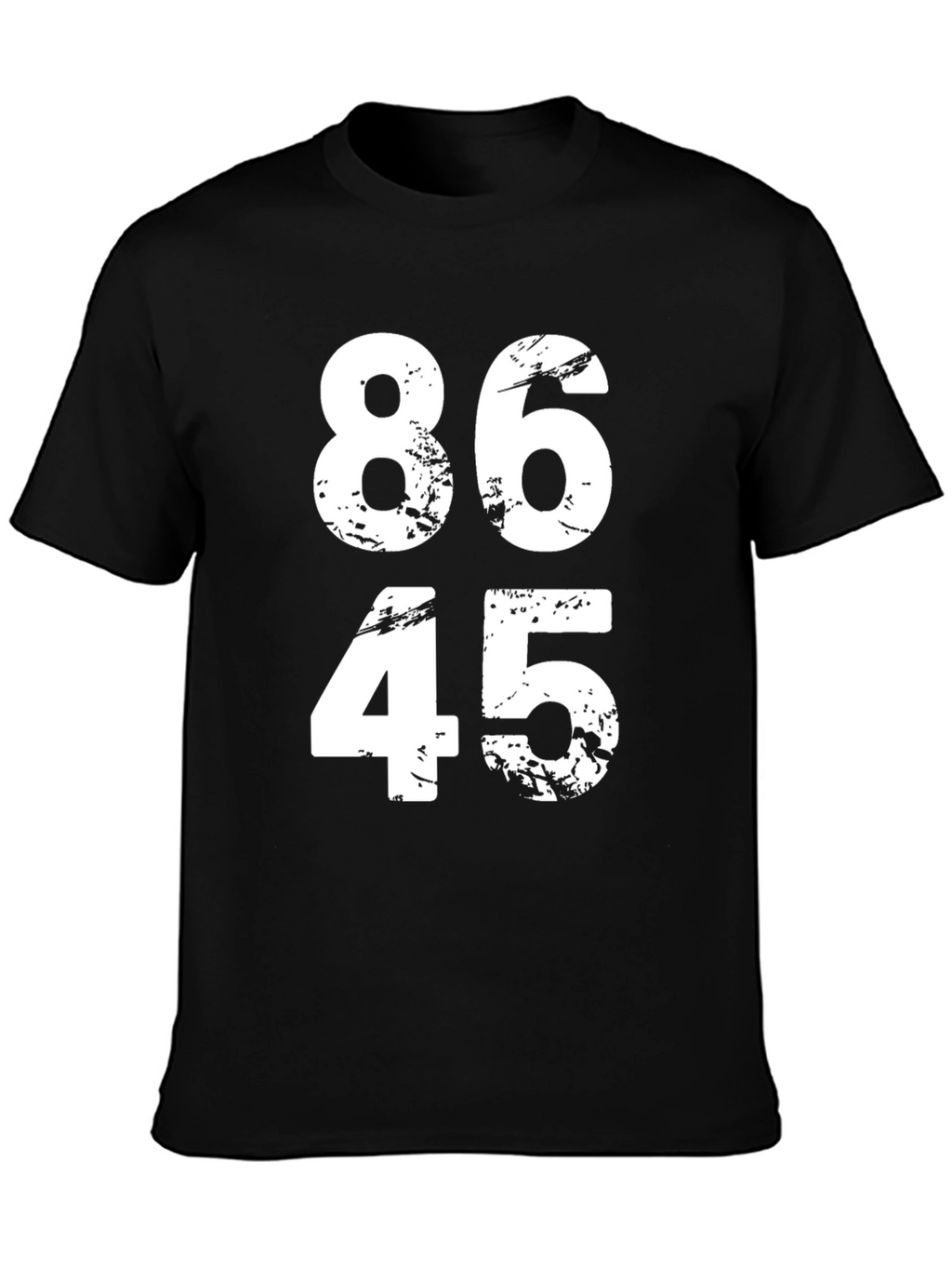 86 45 T-Shirt - Political Statement Tee