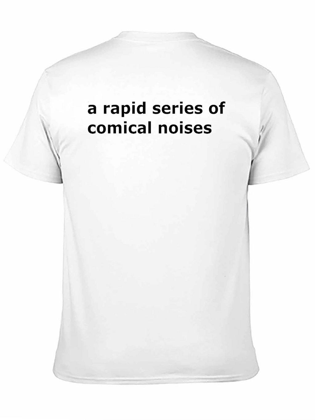Comical Noises T-Shirt - Soft Cotton Crew Neck