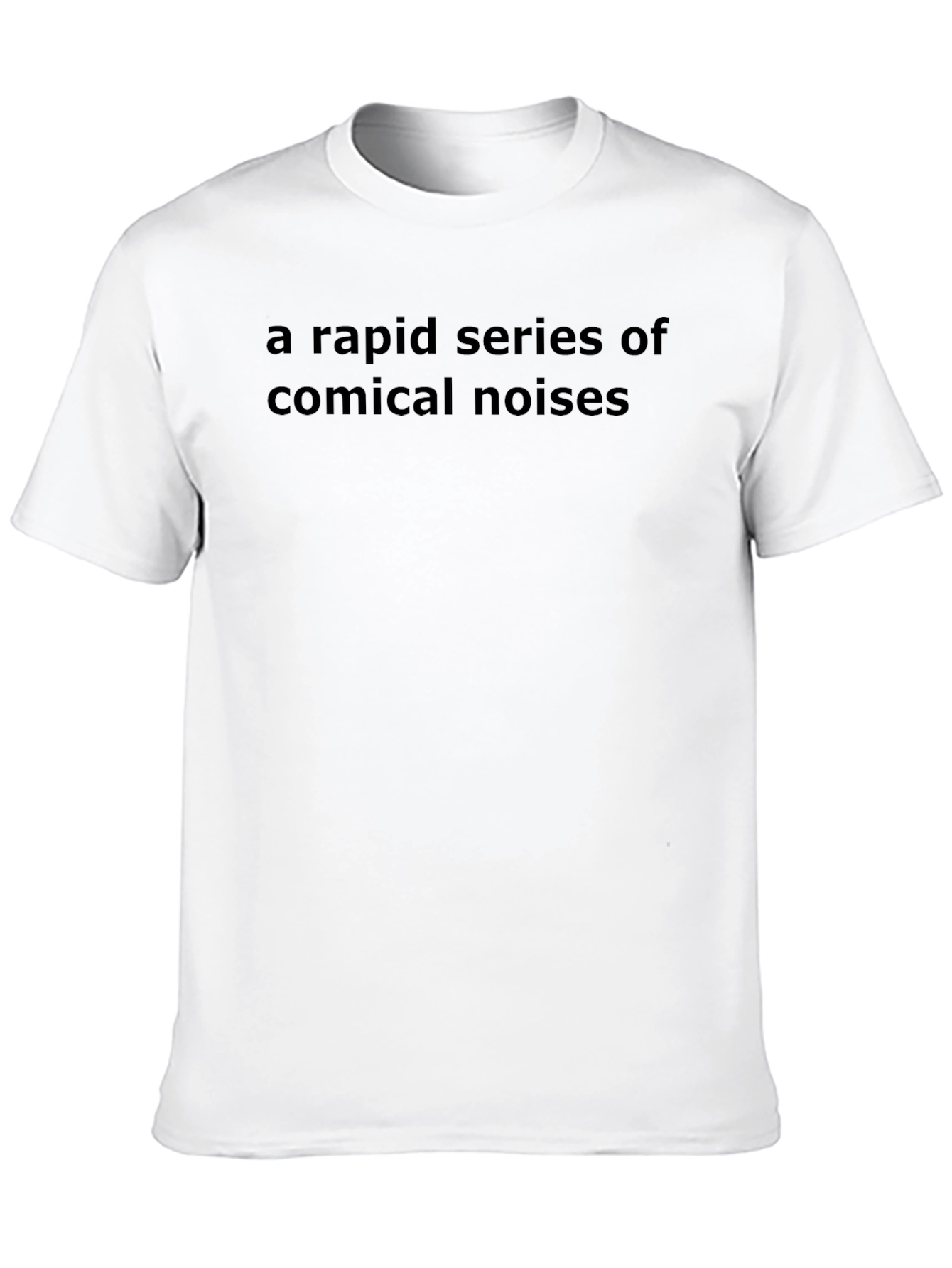 Comical Noises T-Shirt - Soft Cotton Crew Neck