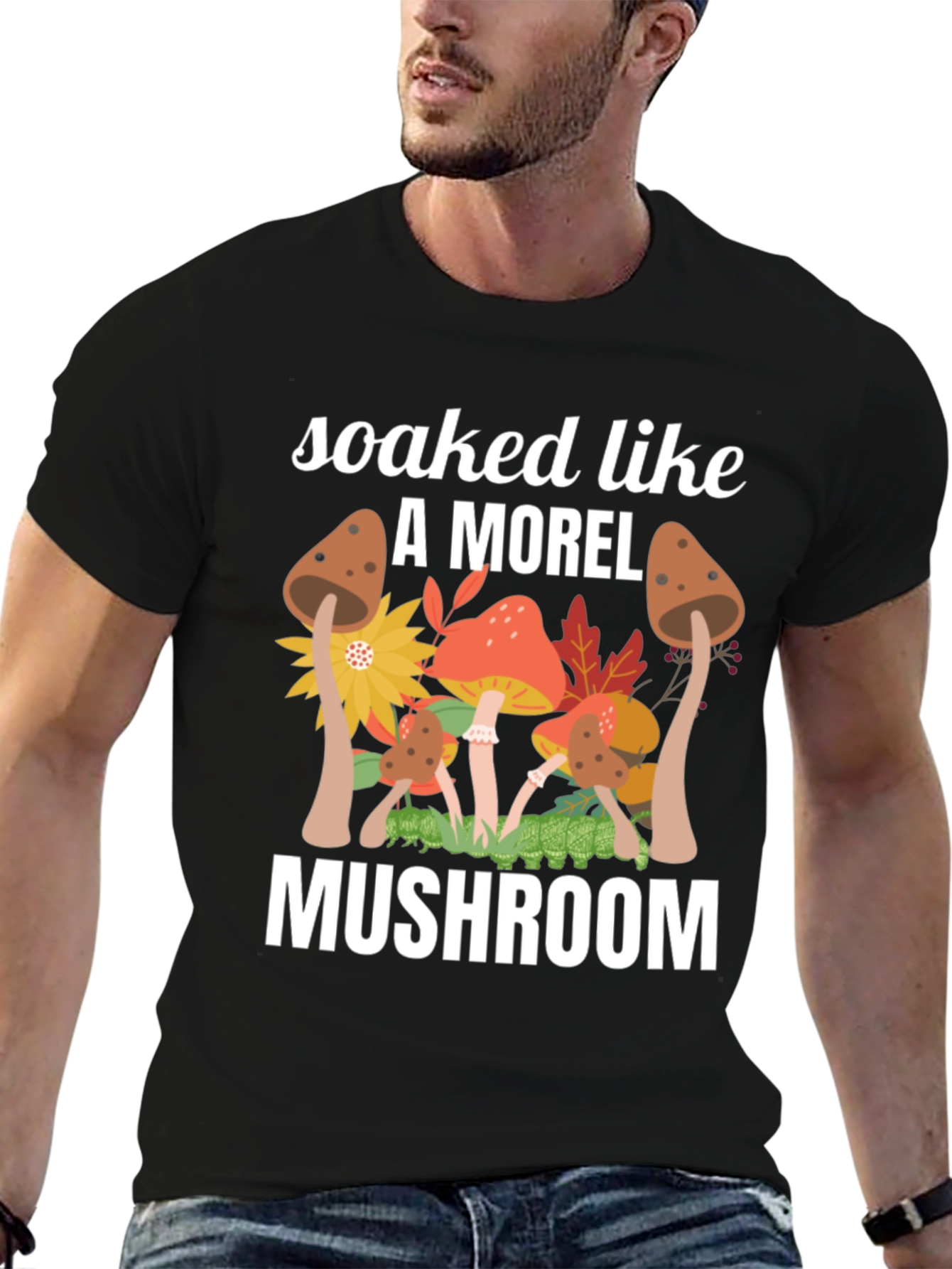 Soaked Like A Morel Mushroom Graphic T-Shirt