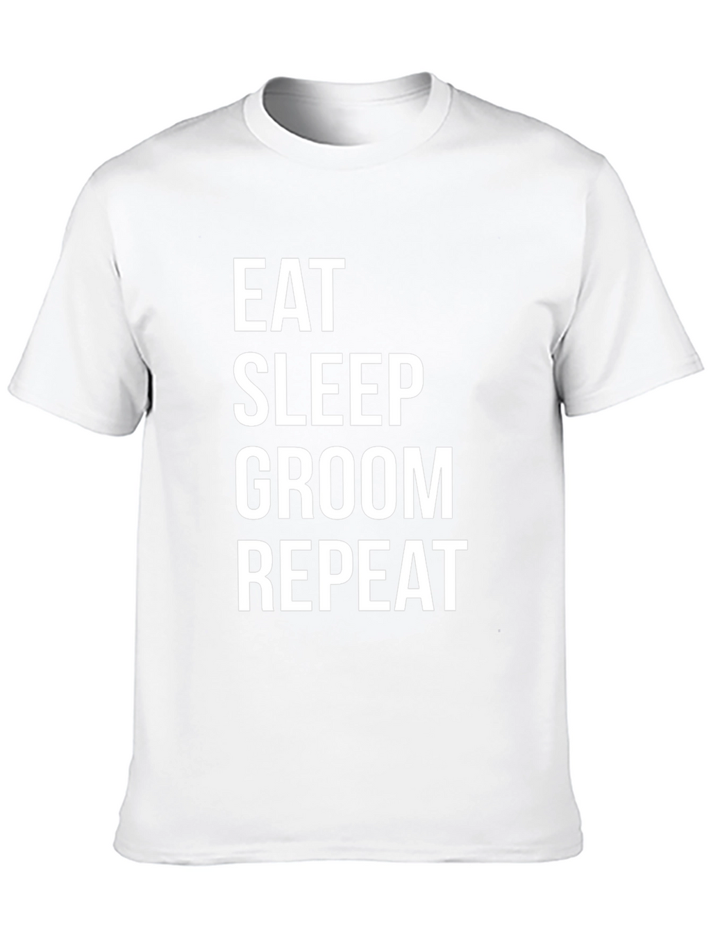 Eat Sleep Groom Repeat Black T-Shirt