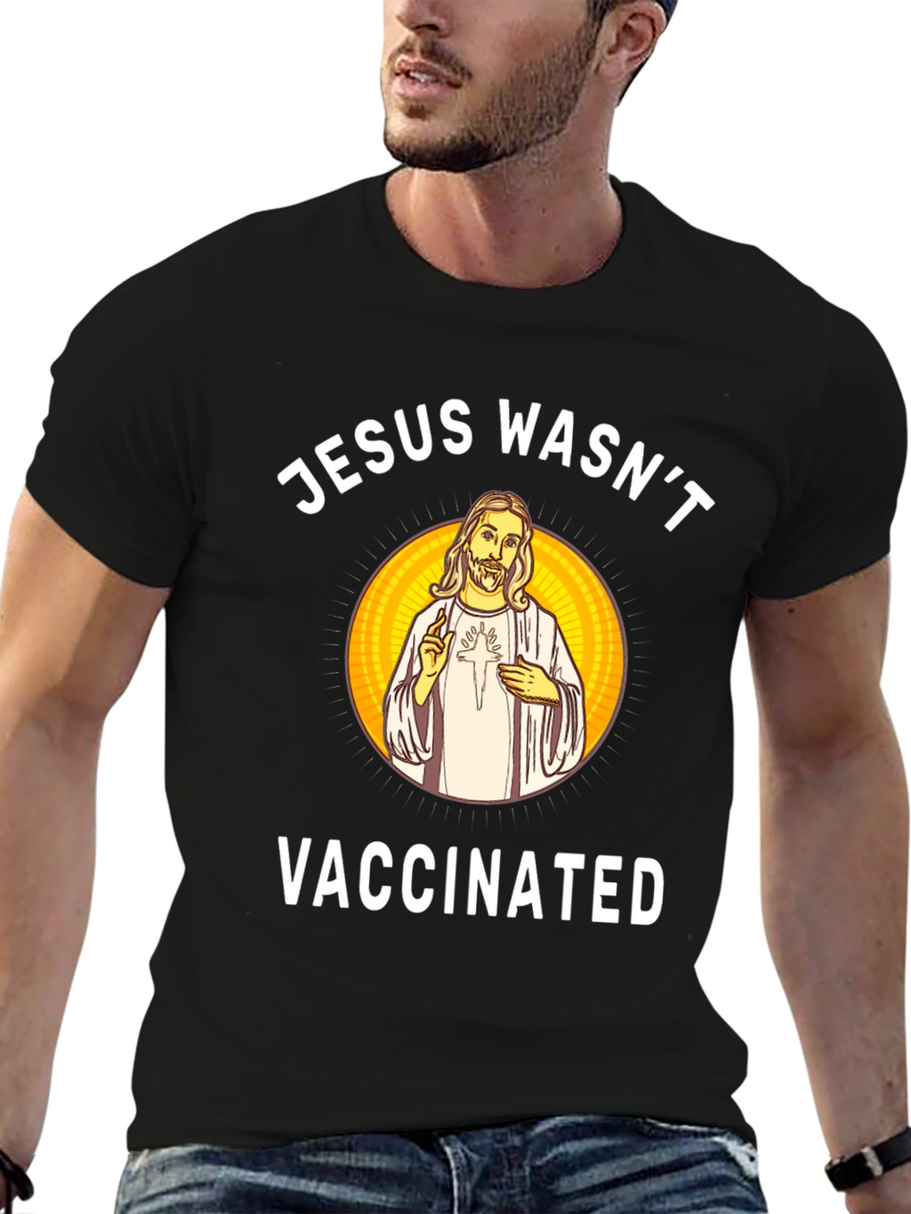 Jesus Wasnt Vaccinated Black T-Shirt