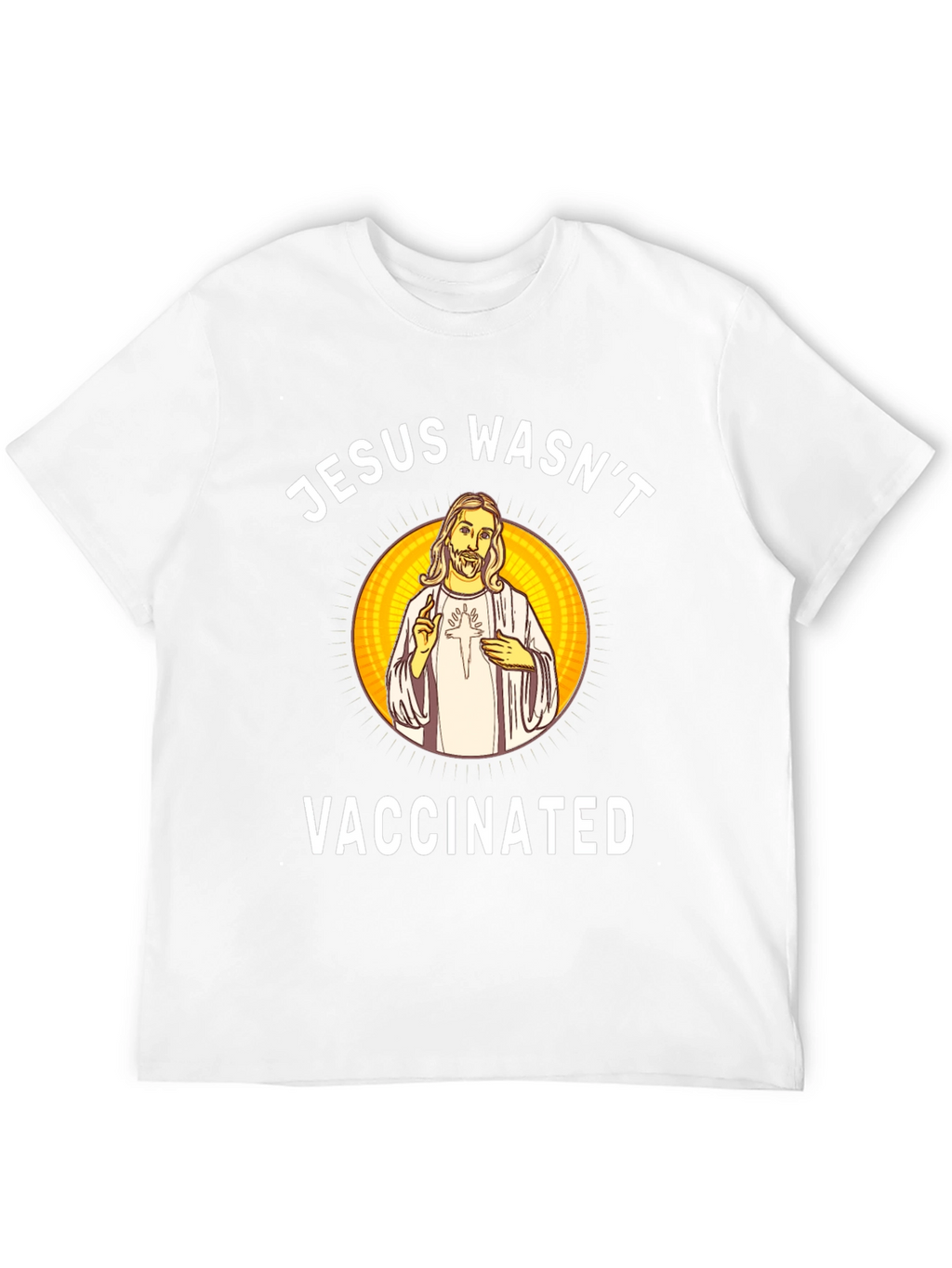 Jesus Wasnt Vaccinated Black T-Shirt