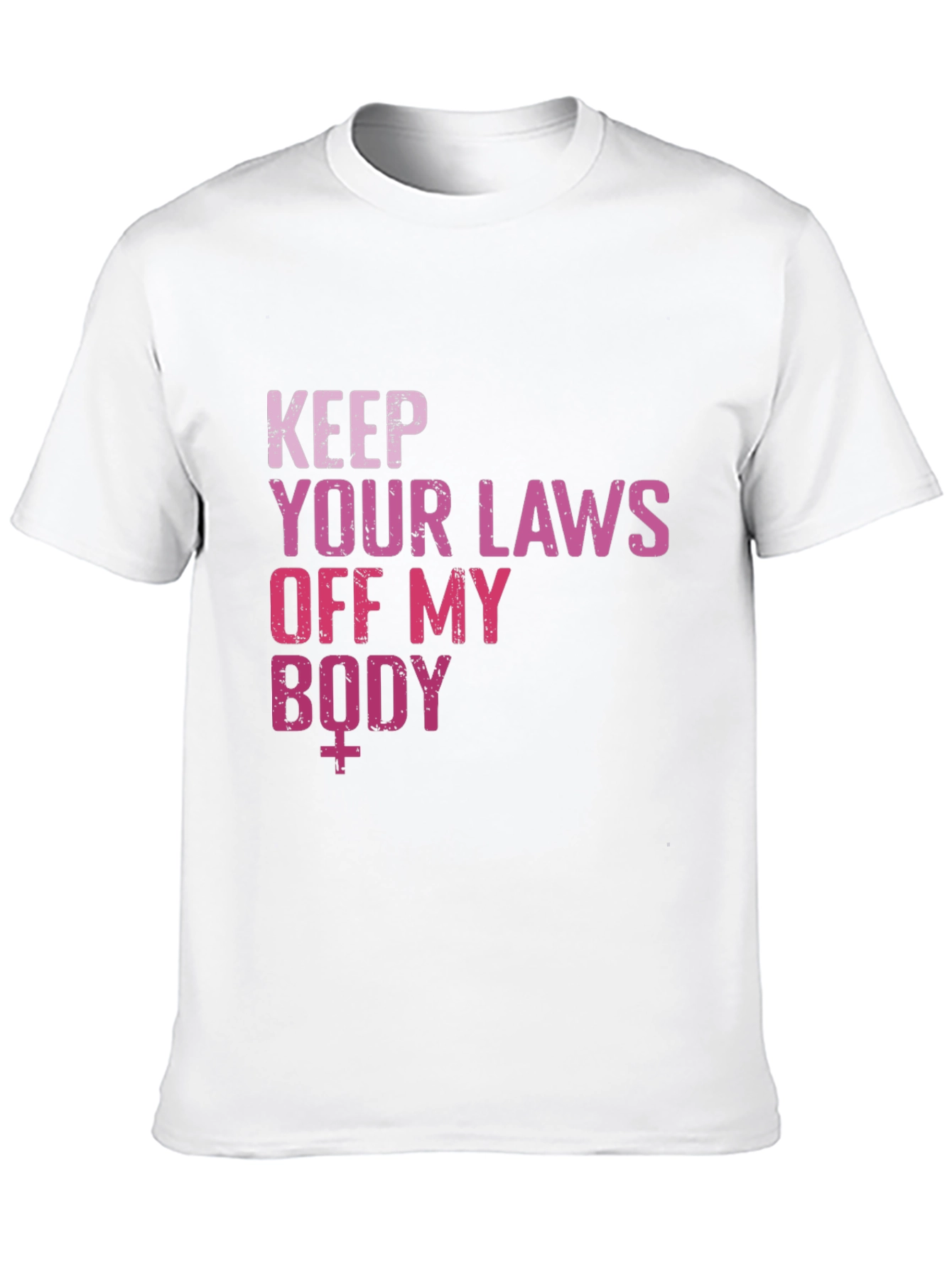 Keep Your Laws Off My Body T-Shirt