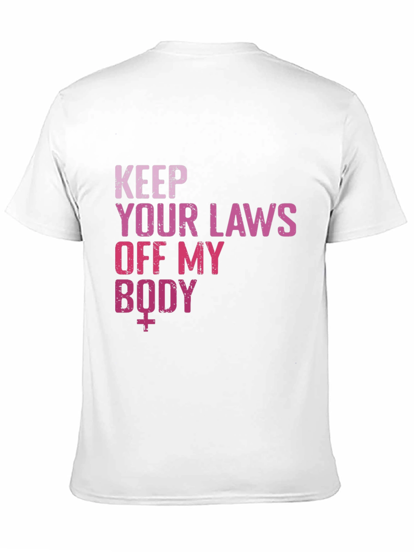 Keep Your Laws Off My Body T-Shirt