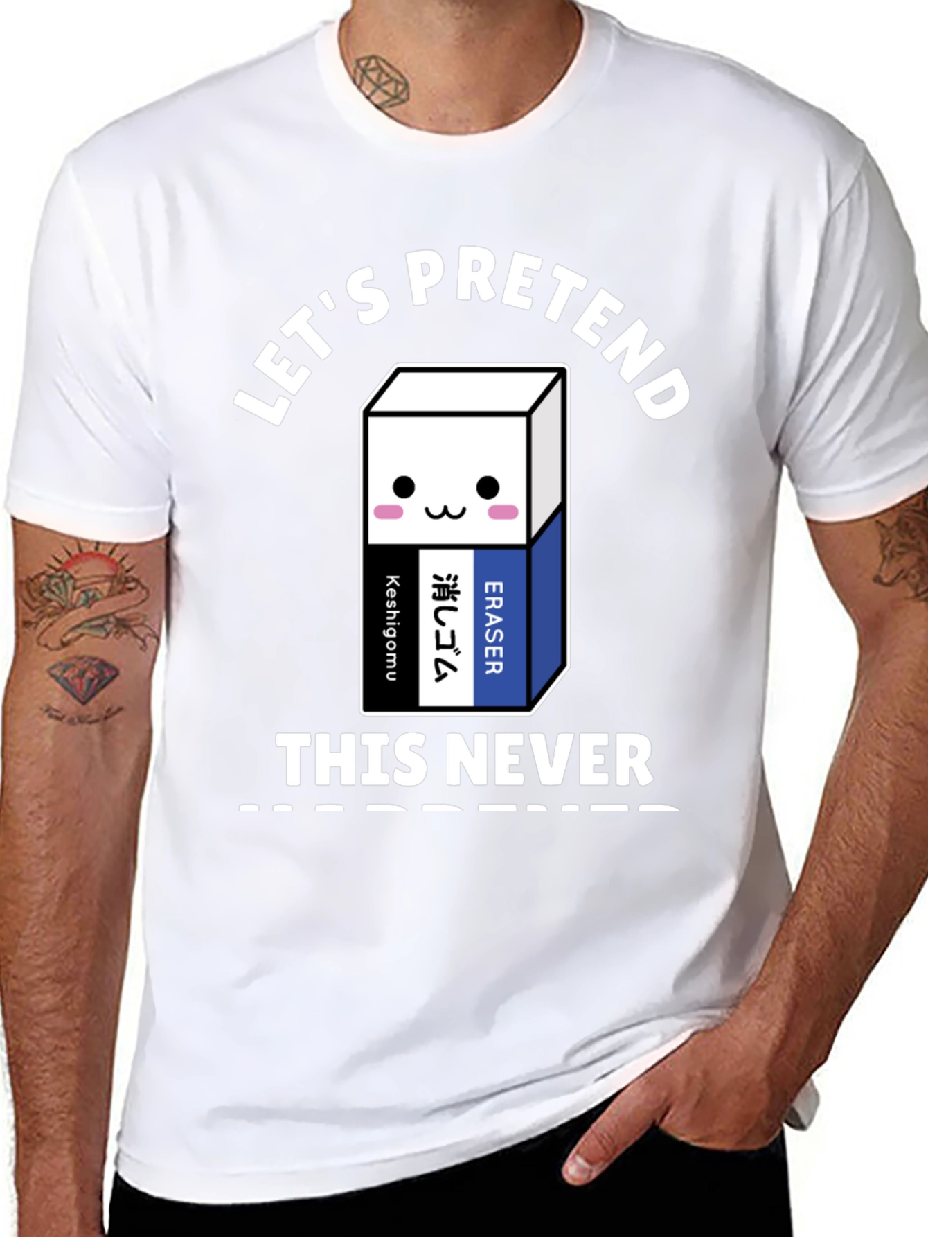 Lets Pretend This Never Happened T-Shirt
