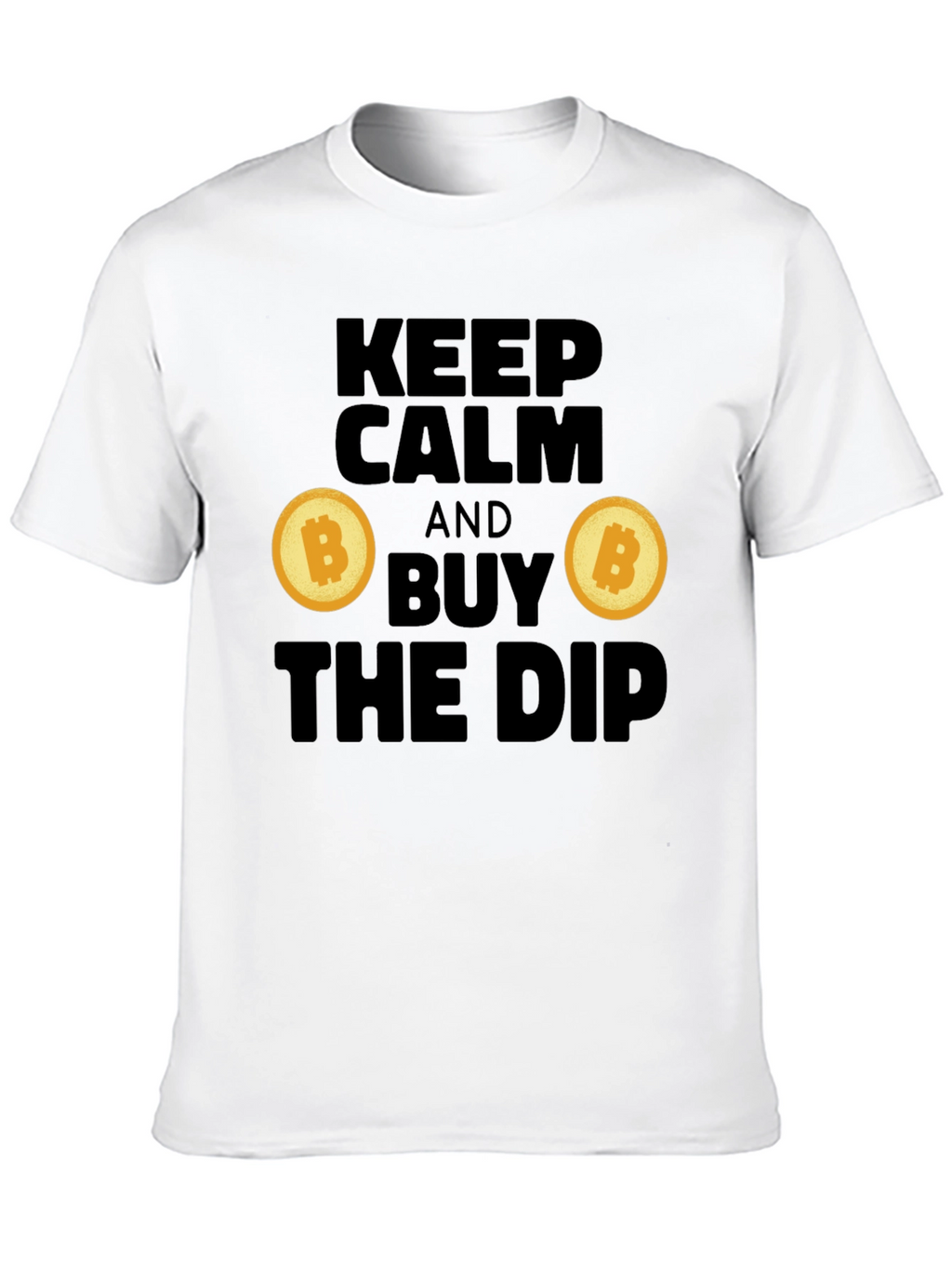 Keep Calm and Buy the Dip Crypto T-Shirt