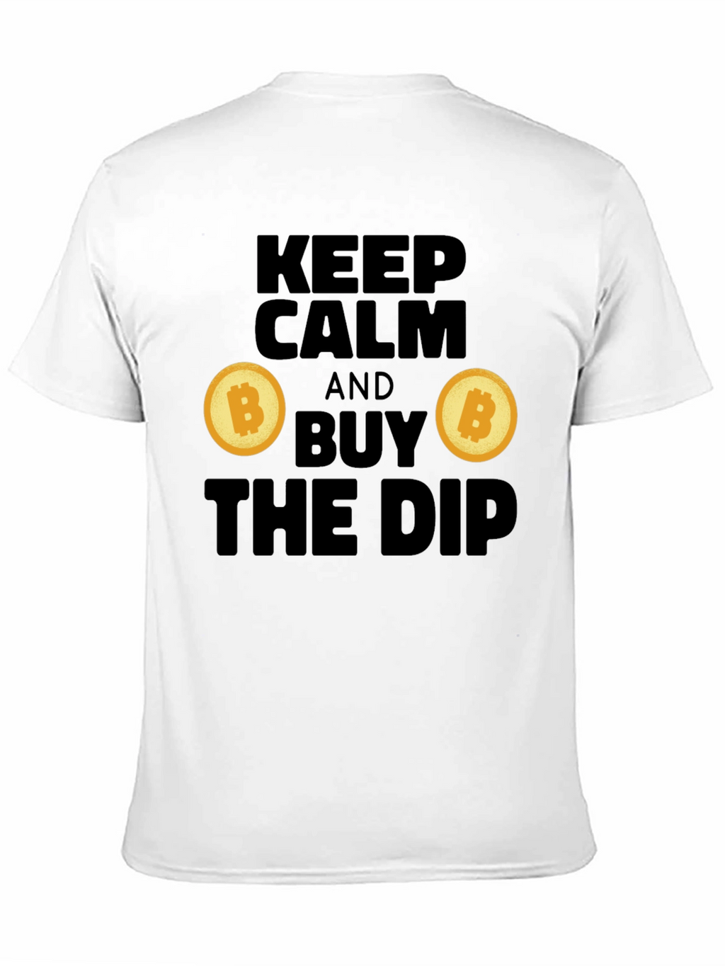 Keep Calm and Buy the Dip Crypto T-Shirt