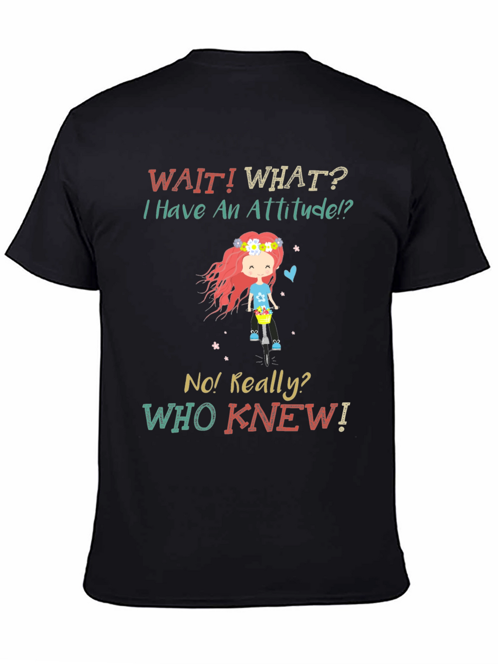 Attitude Novelty Graphic T-Shirt