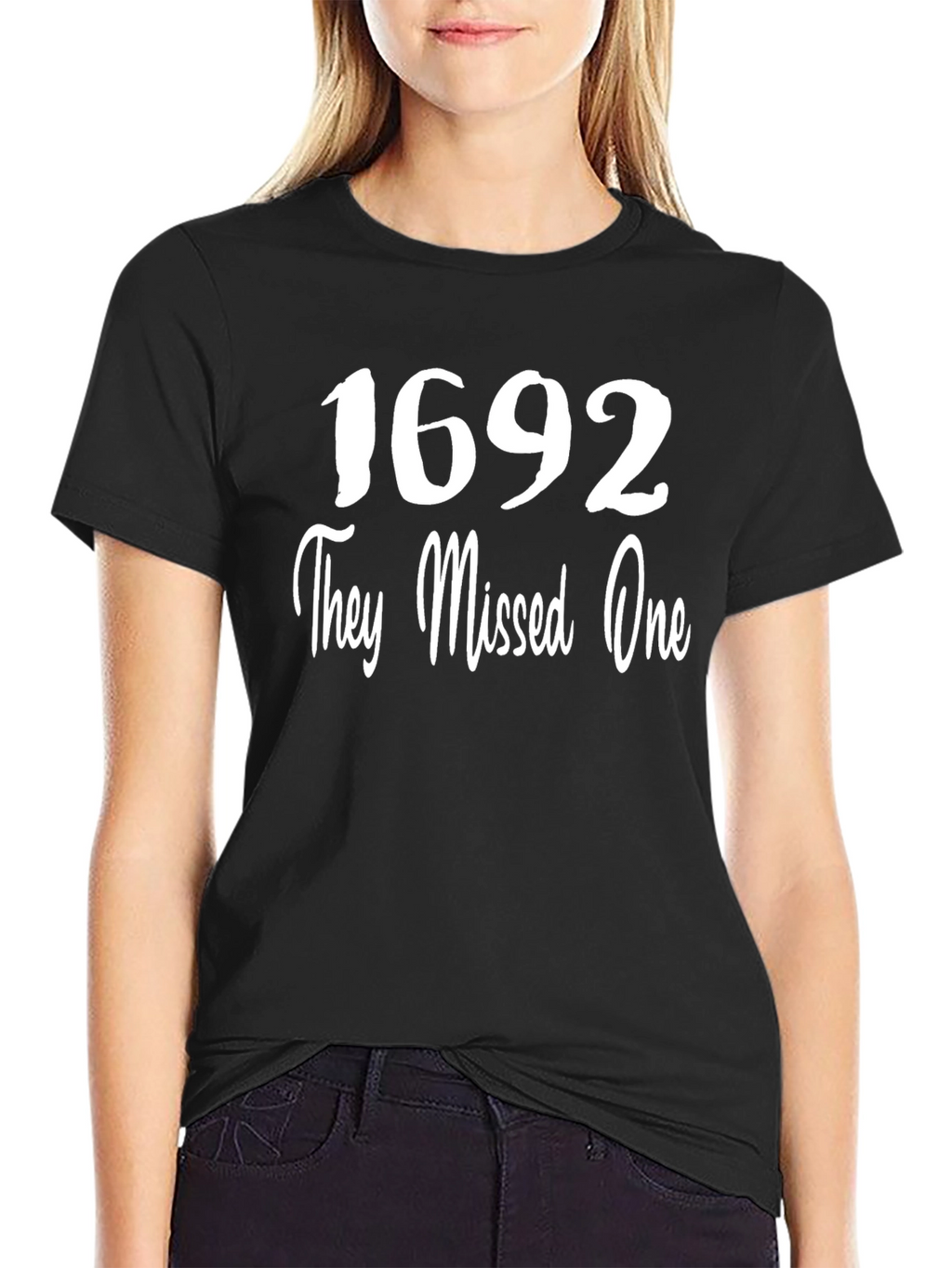 1692 They Missed One Graphic T-Shirt
