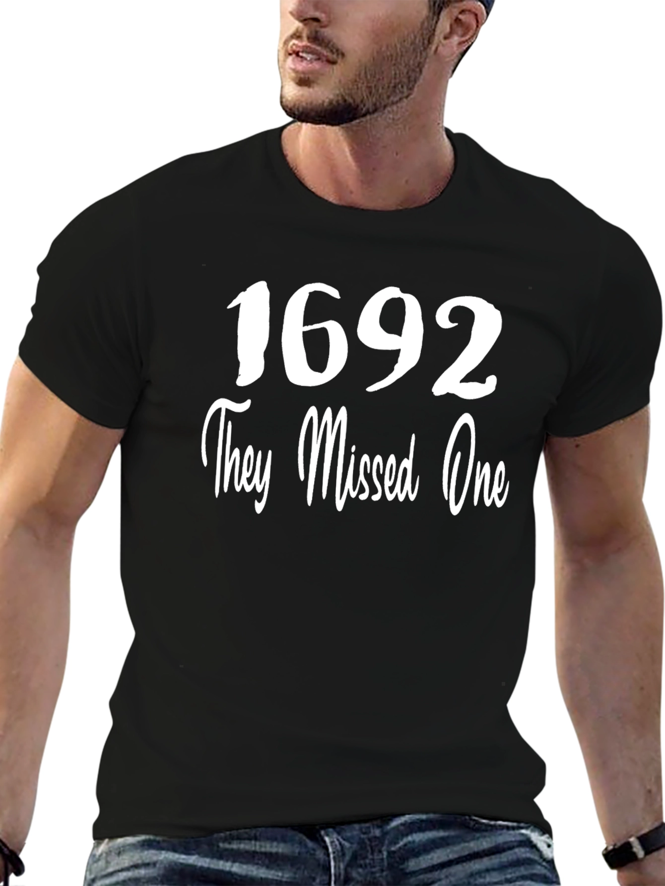 1692 They Missed One Graphic T-Shirt