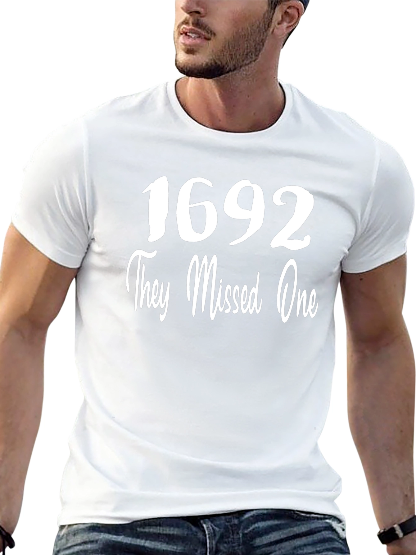 1692 They Missed One Graphic T-Shirt