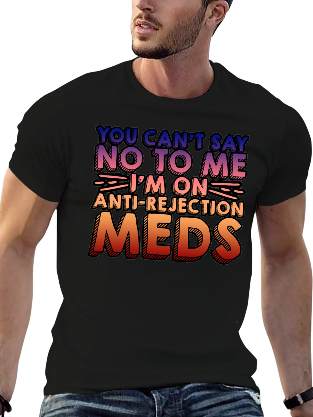 Anti-Rejection Meds Graphic Tee