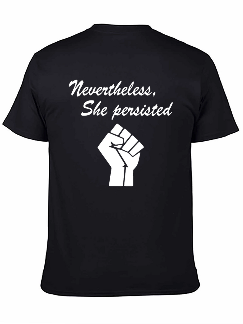 Nevertheless She Persisted T-Shirt