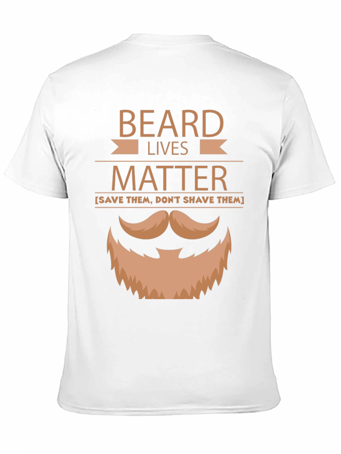 Beard Lives Matter Graphic T-Shirt - Save Them Dont Shave!