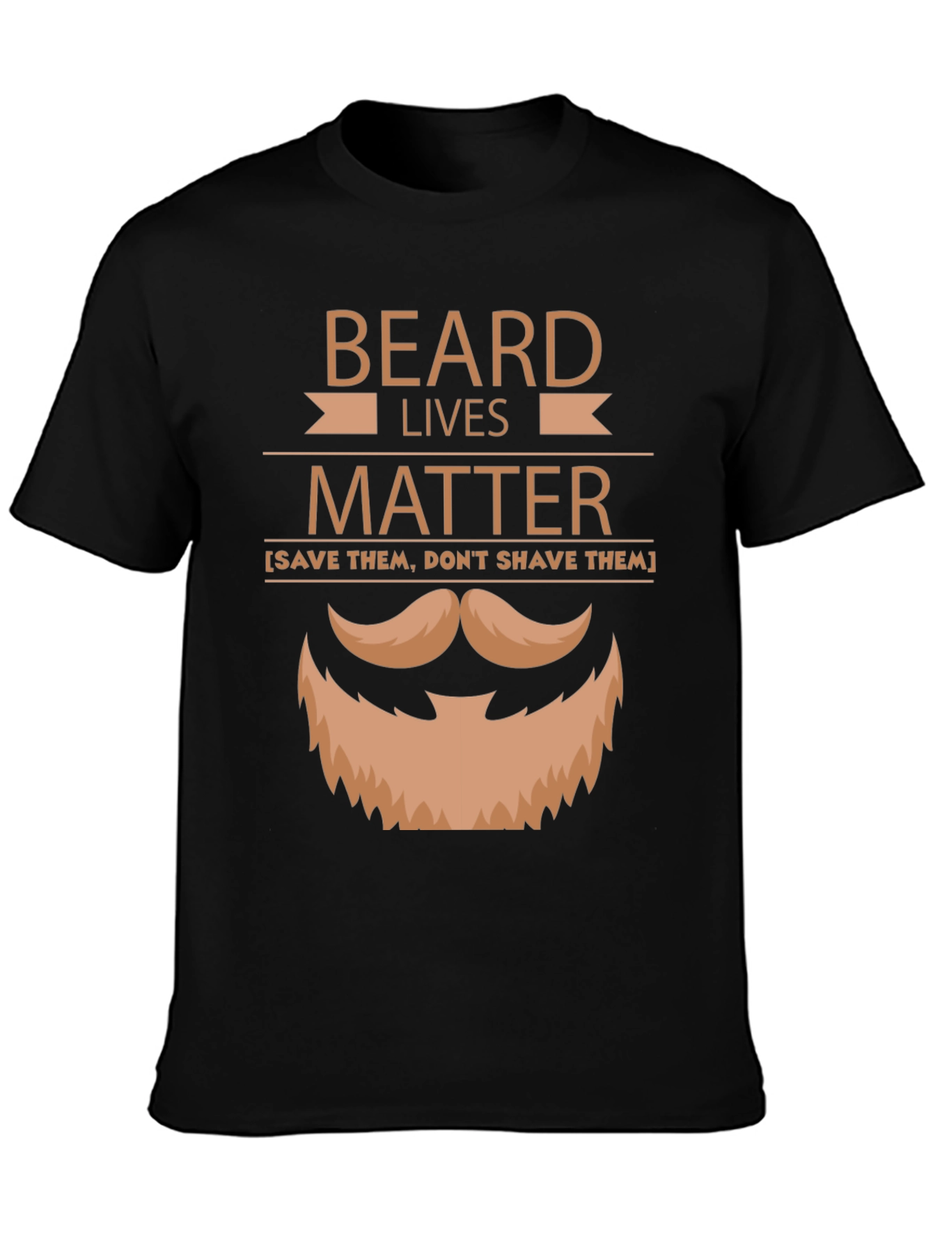 Beard Lives Matter Graphic T-Shirt - Save Them Dont Shave!