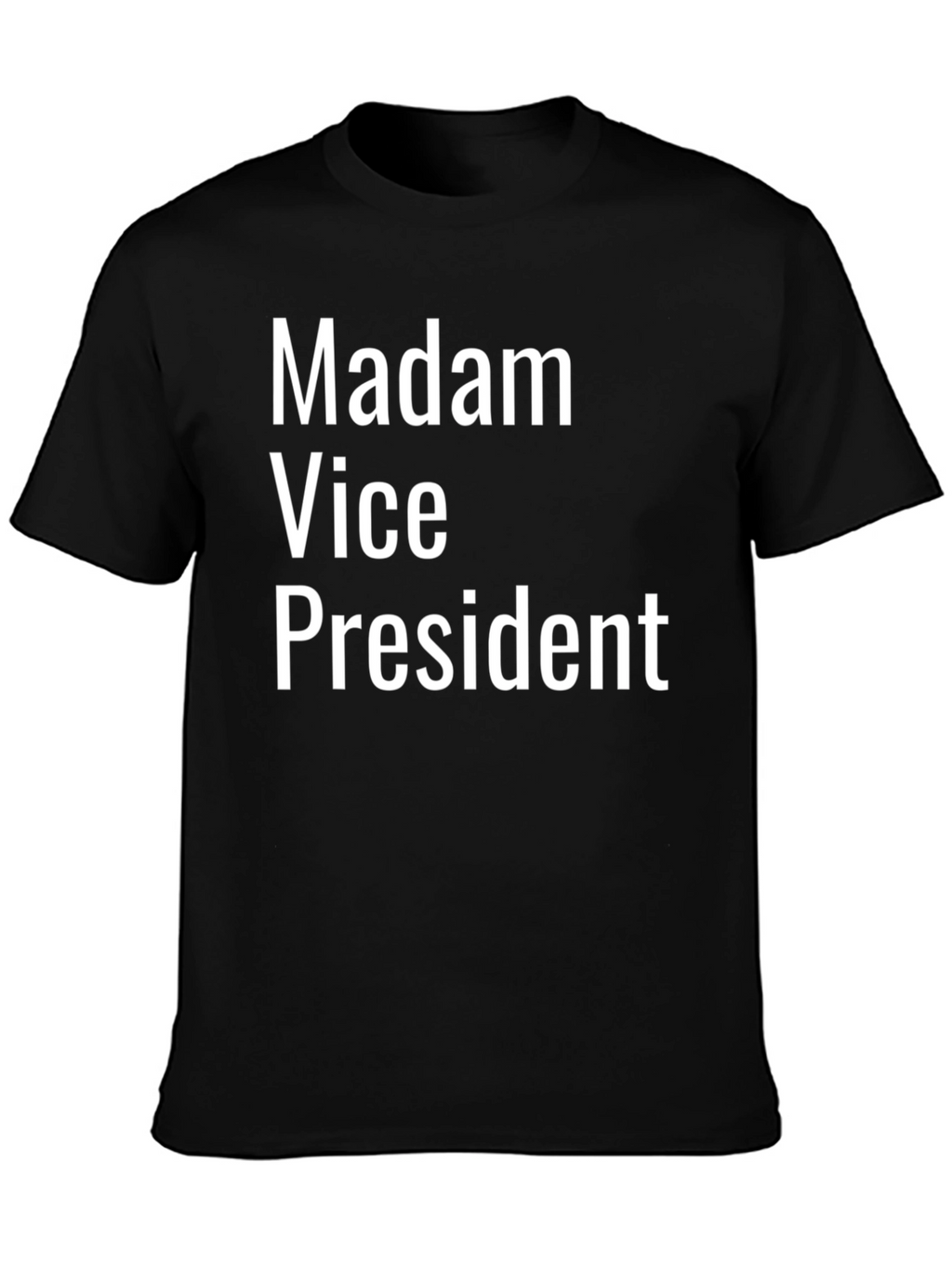 Madam Vice President T-Shirt - Bold Statement Tee