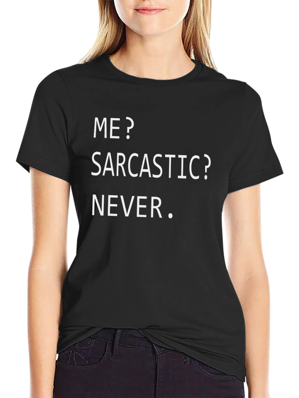 Sarcastic Humor Graphic Tee - Never