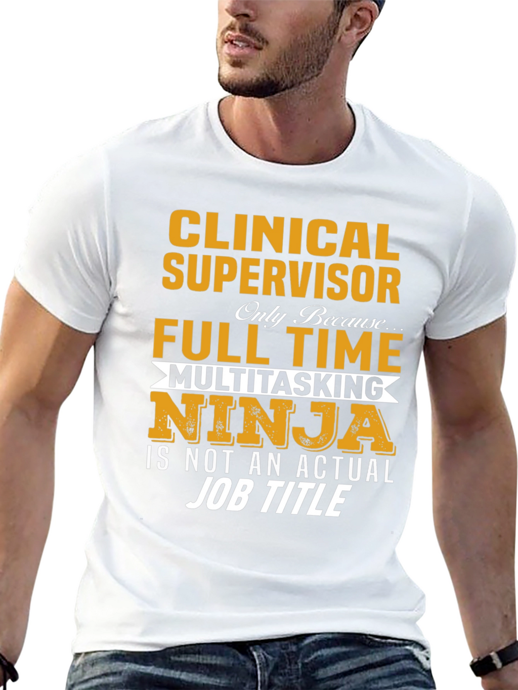 Clinical Supervisor T-Shirt - Full Time Multitasking Ninja