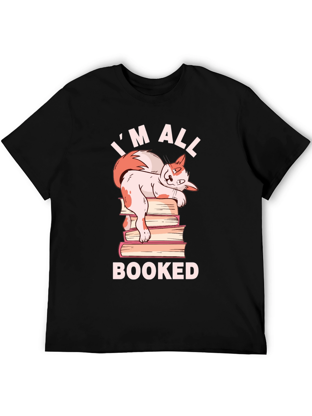Im All Booked Cat T-Shirt