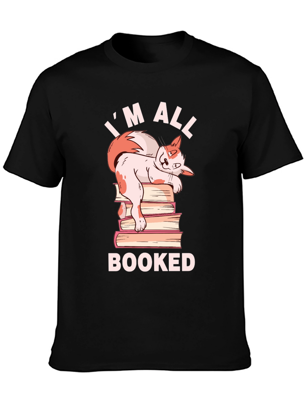 Im All Booked Cat T-Shirt