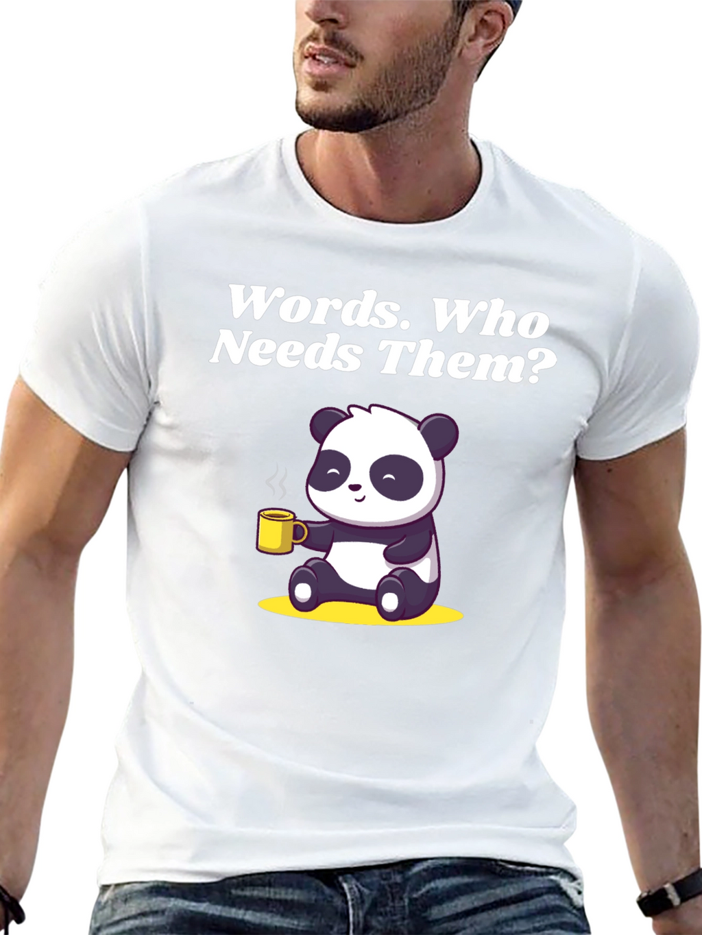 Funny Panda T-Shirt: Words Who Needs Them?