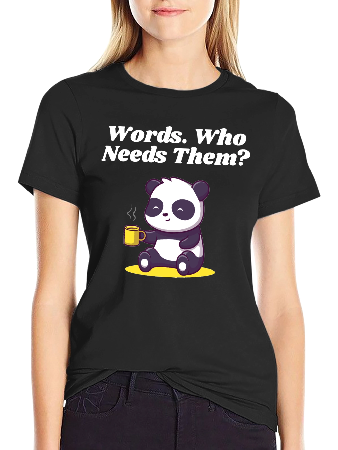 Funny Panda T-Shirt: Words Who Needs Them?