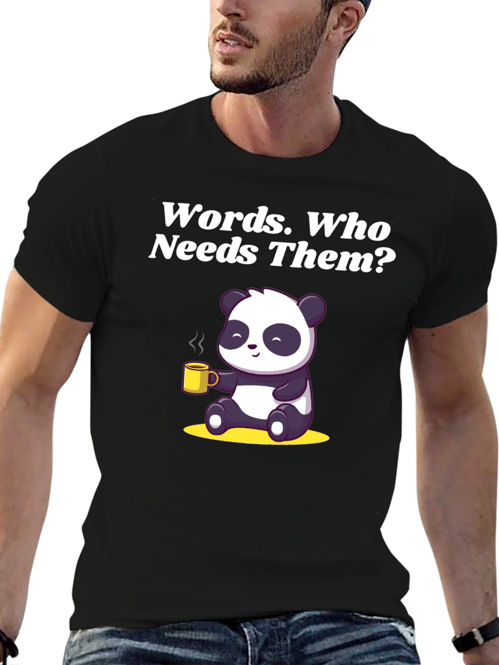 Funny Panda T-Shirt: Words Who Needs Them?