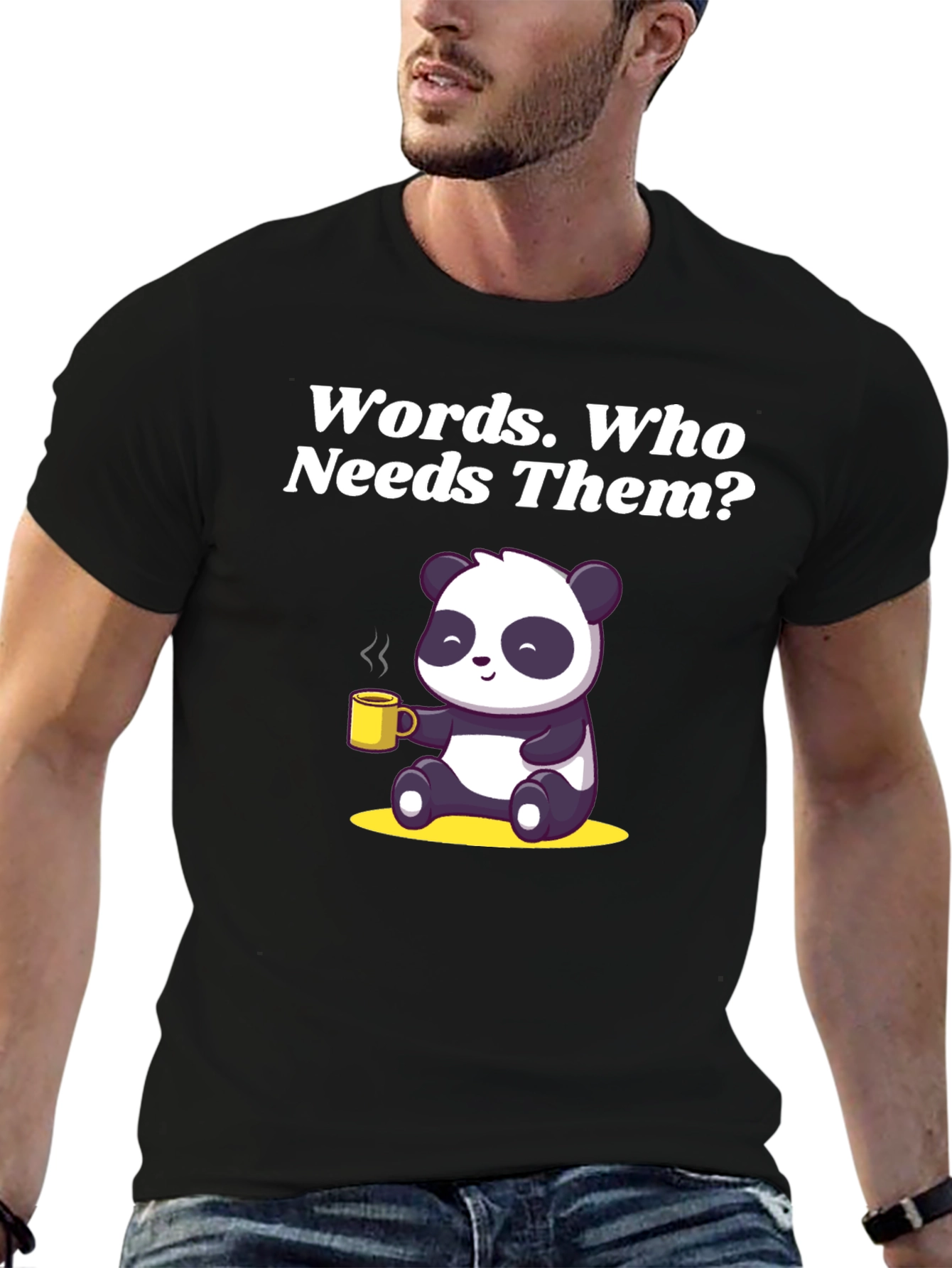 Funny Panda T-Shirt: Words Who Needs Them?