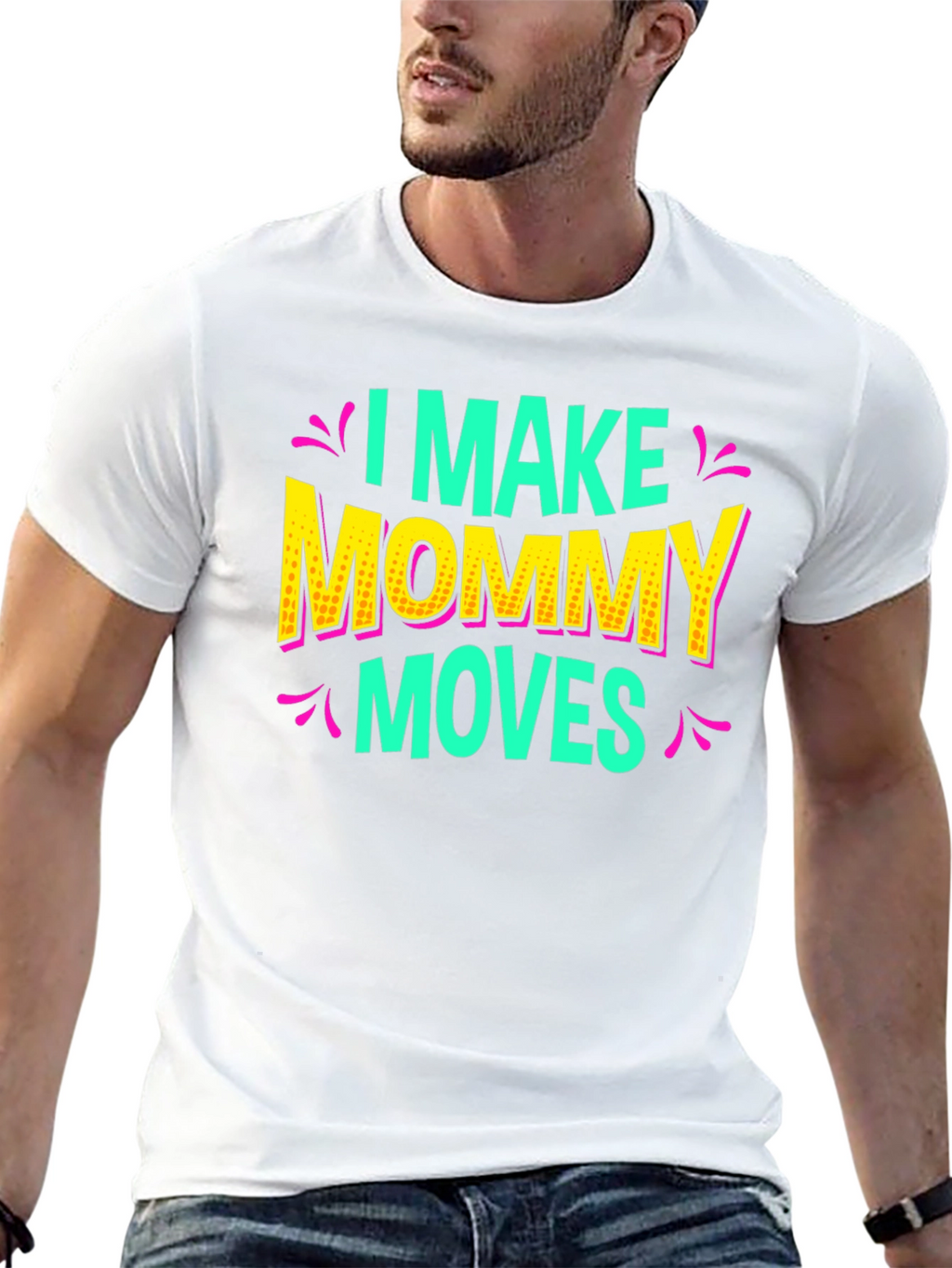 I Make Mommy Moves Graphic Tee