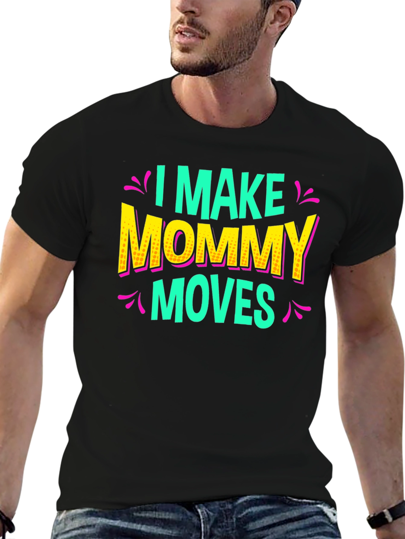 I Make Mommy Moves Graphic Tee