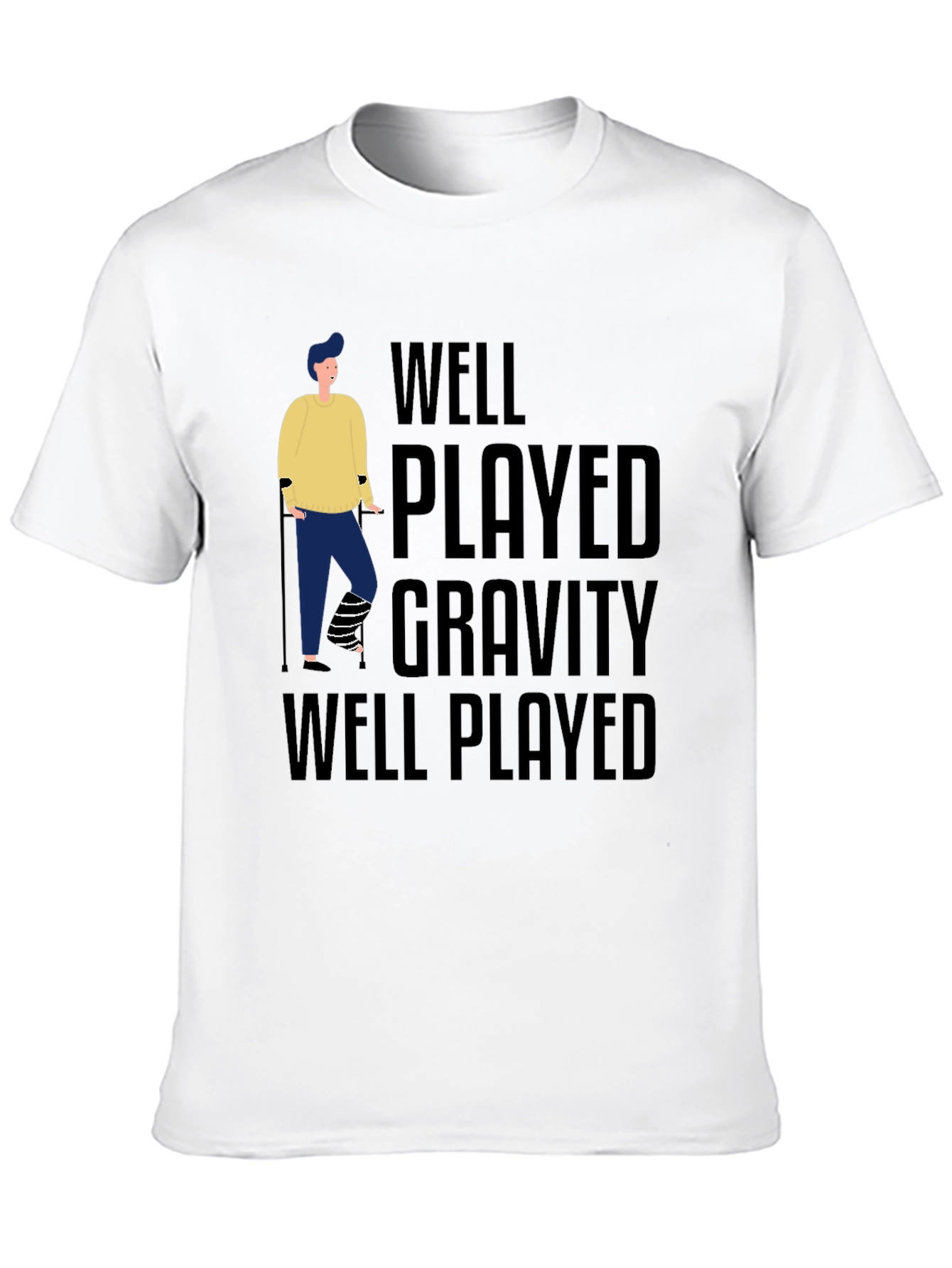 Well Played Gravity T-Shirt Funny Injury Tee