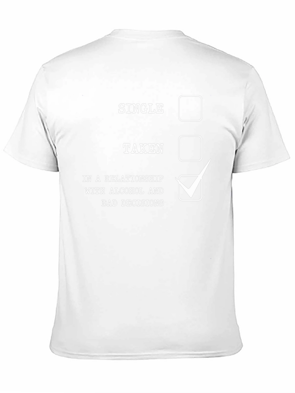 Relationship with Alcohol & Bad Decisions T-Shirt