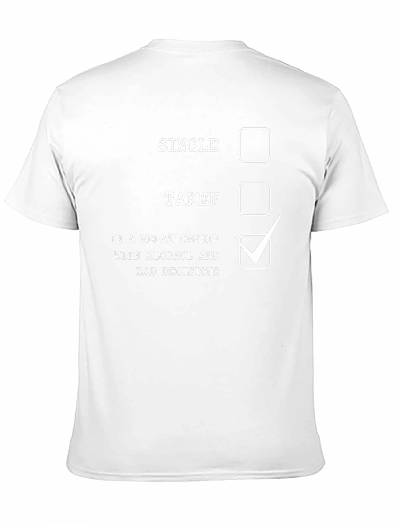 Relationship with Alcohol & Bad Decisions T-Shirt