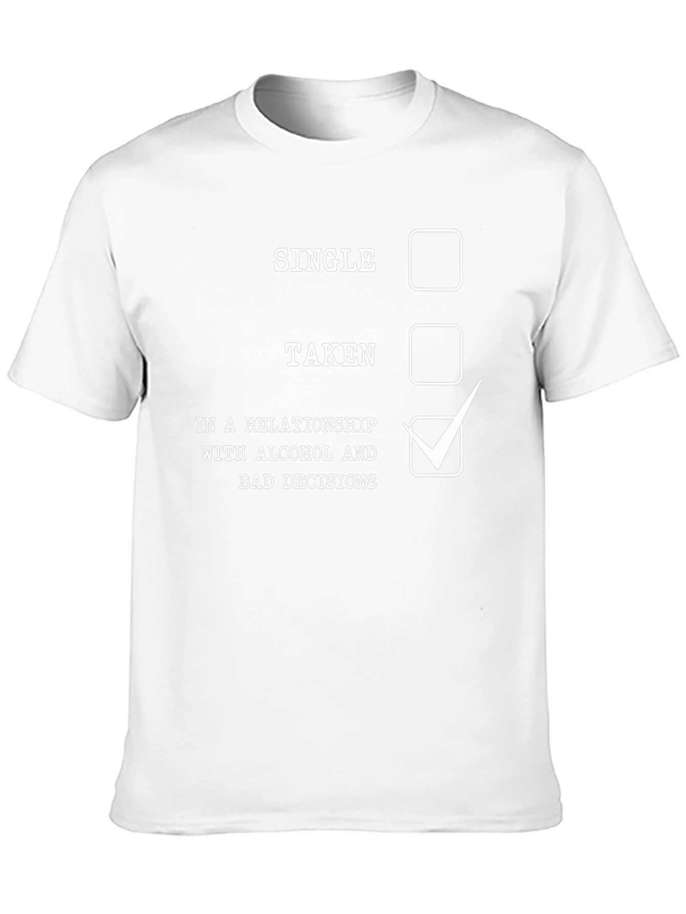 Relationship with Alcohol & Bad Decisions T-Shirt