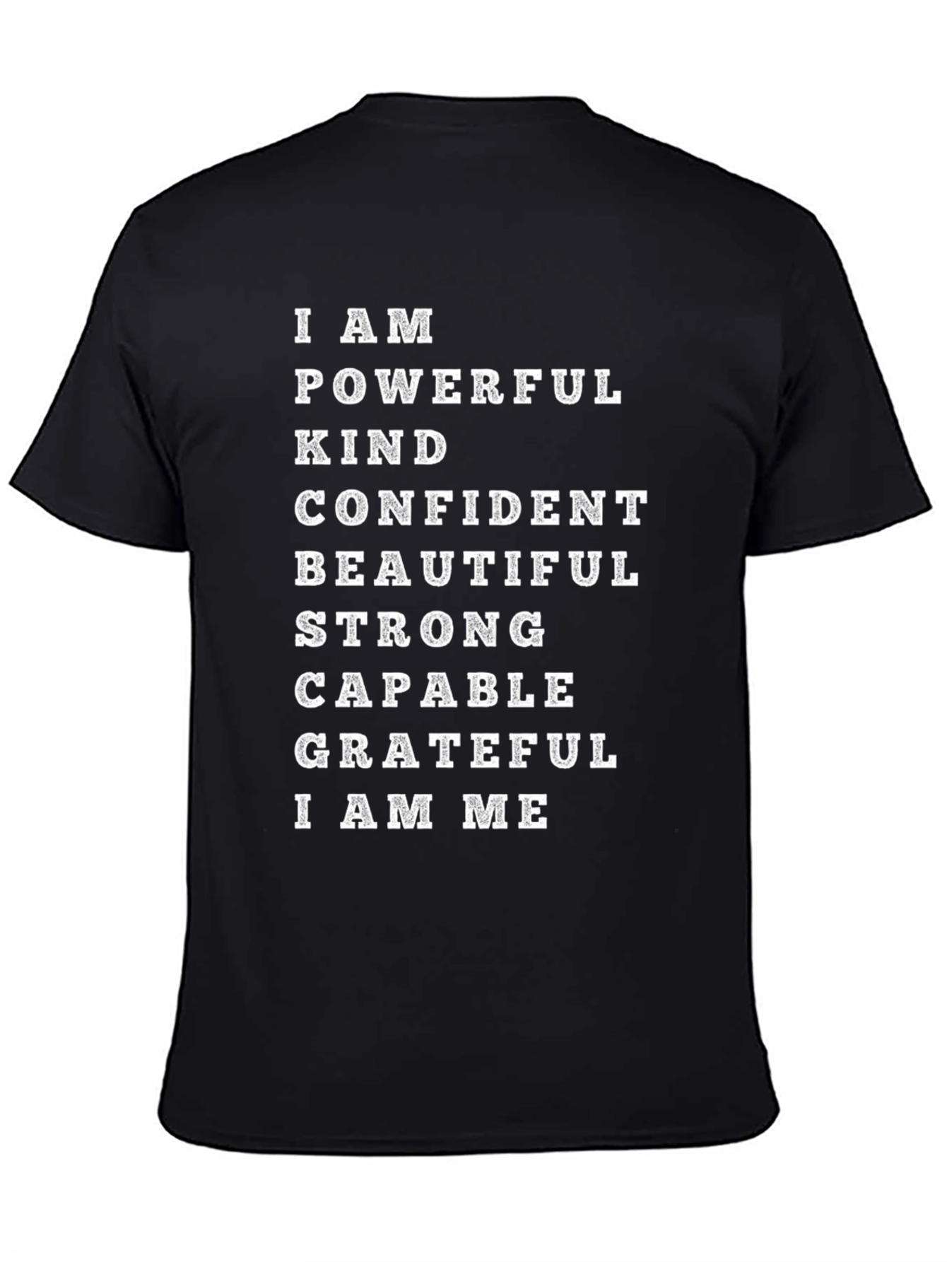 Affirmation Tee: I AM Powerful Kind and Confident - Black T-Shirt