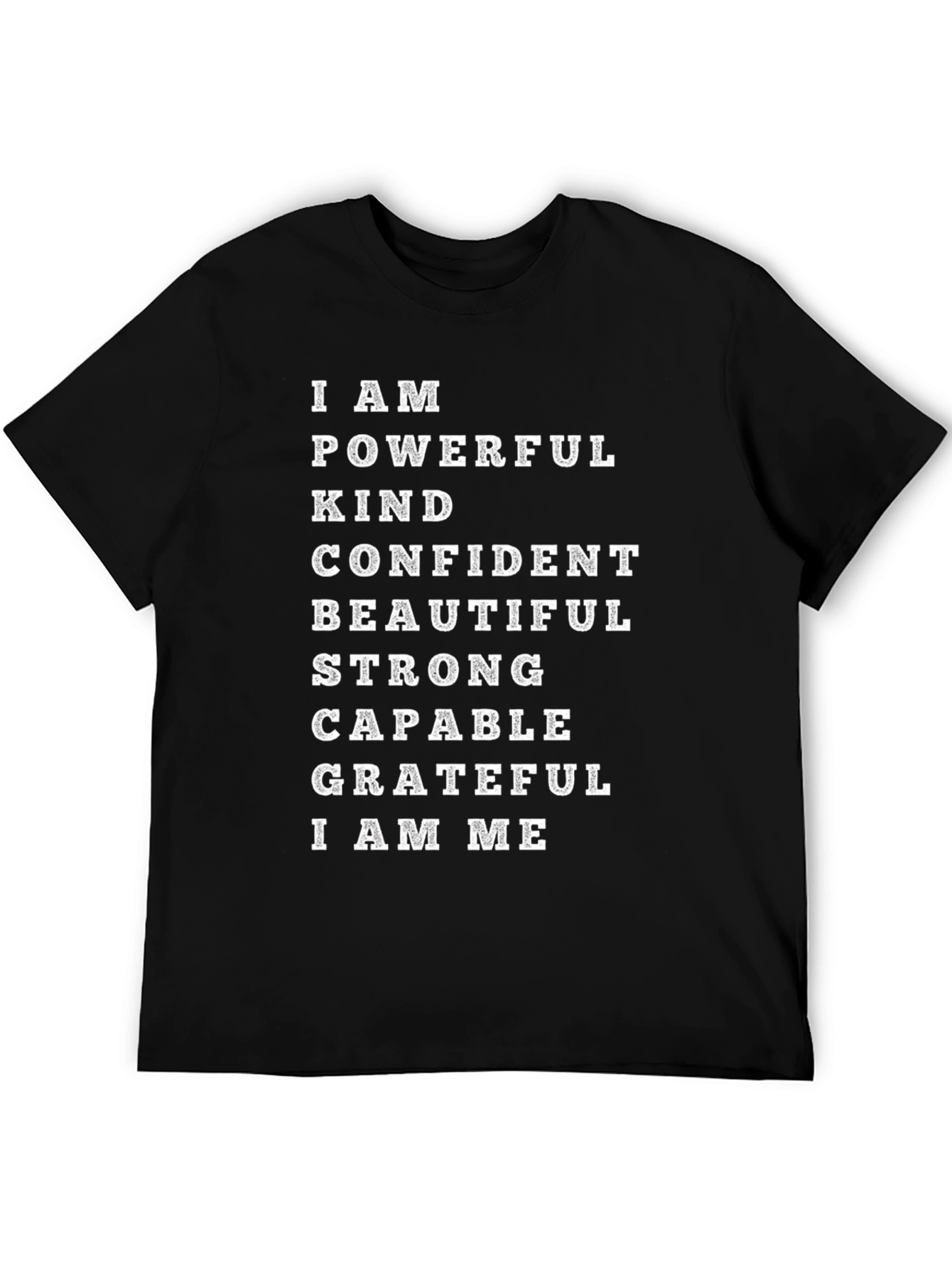 Affirmation Tee: I AM Powerful Kind and Confident - Black T-Shirt