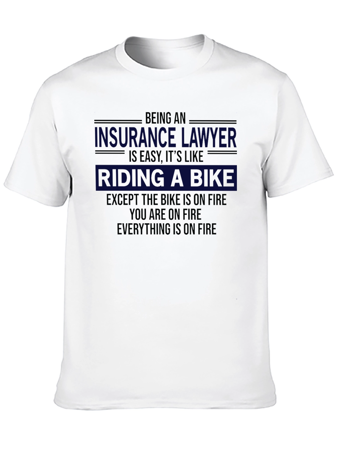 Insurance Lawyer Riding a Bike T-Shirt