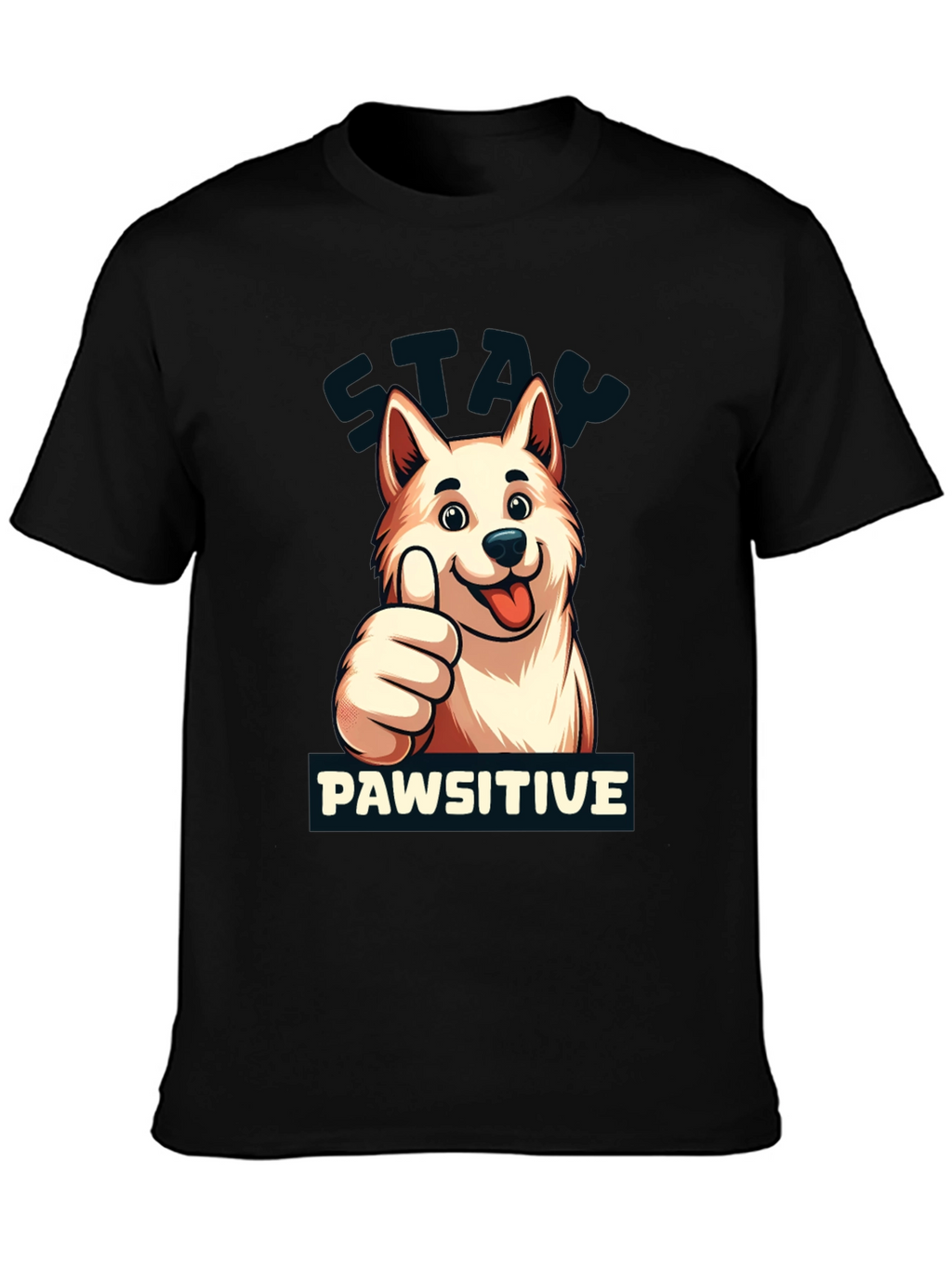 Stay Pawsitive T-Shirt - Dog Lover Apparel