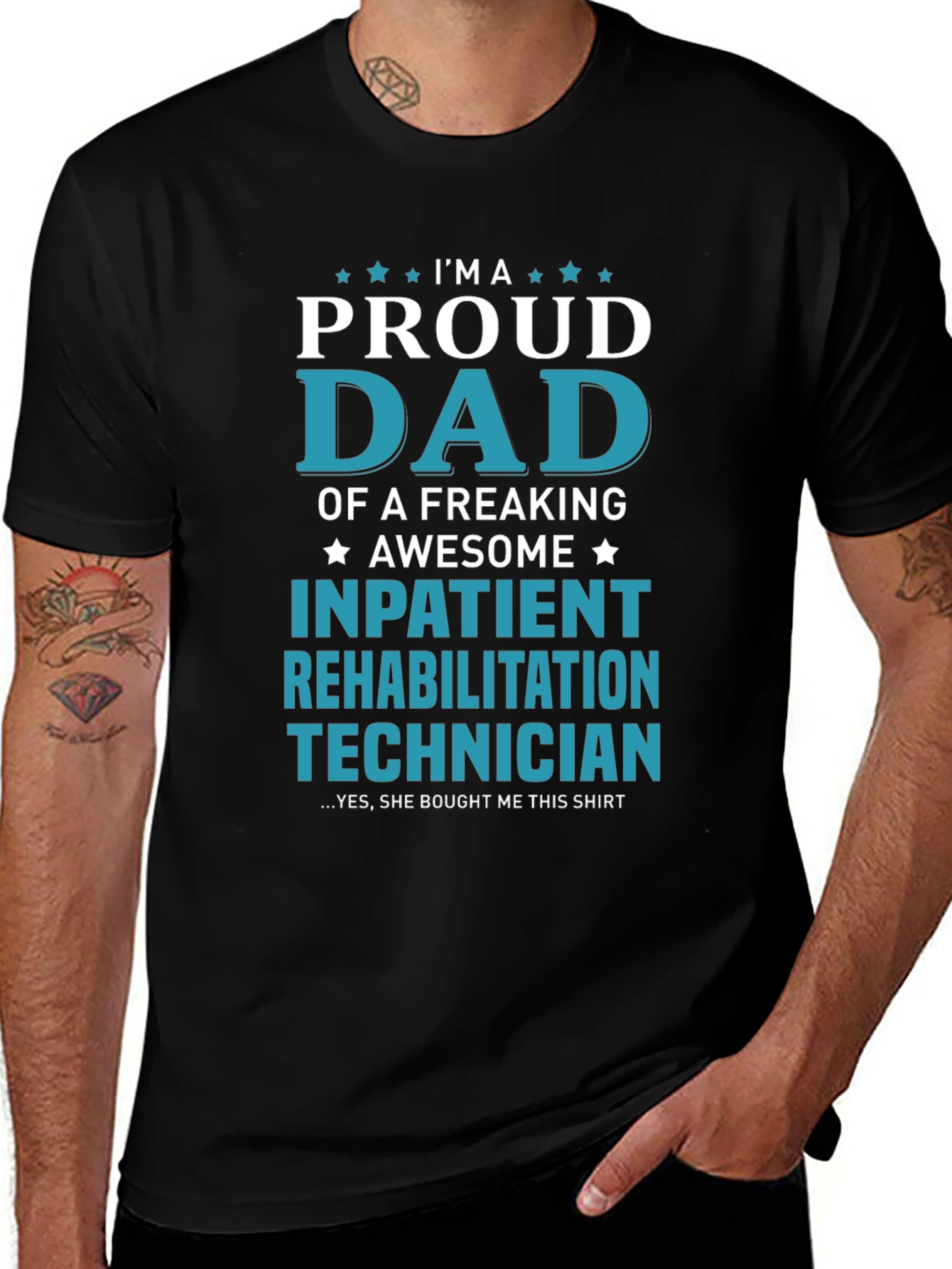 Proud Dad Inpatient Rehabilitation Technician T-Shirt