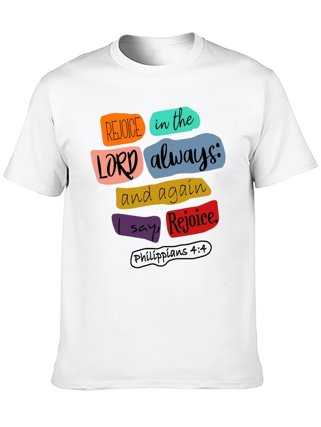 Rejoice in the Lord Christian T-Shirt