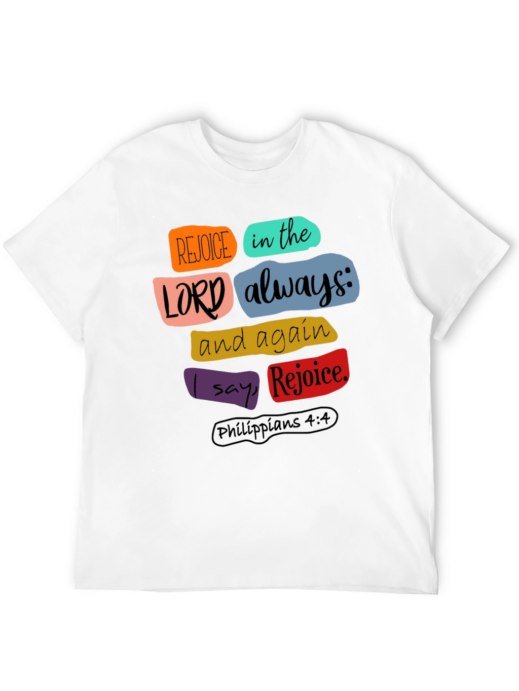 Rejoice in the Lord Christian T-Shirt