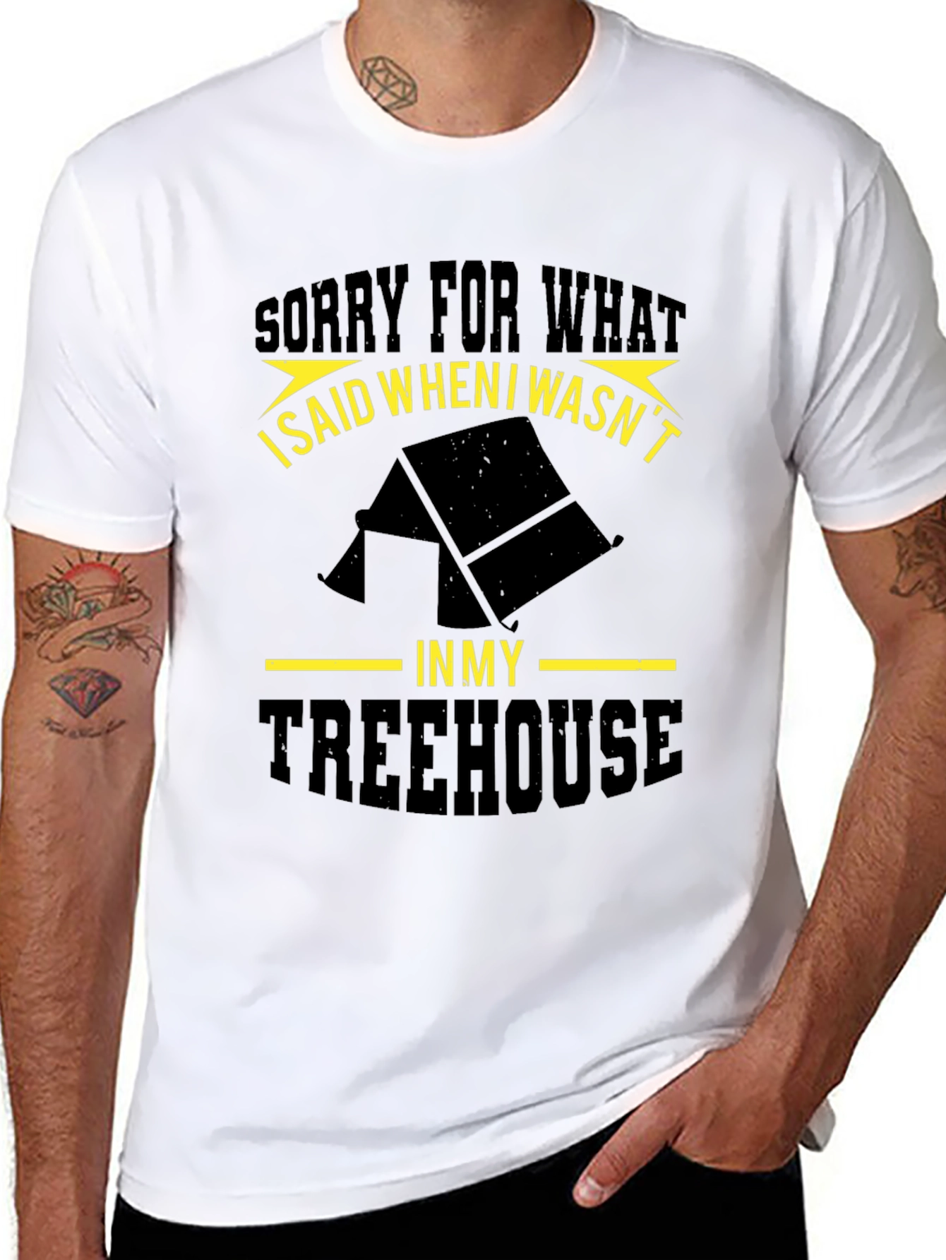 Funny Treehouse T-Shirt - Sorry For What I Said!