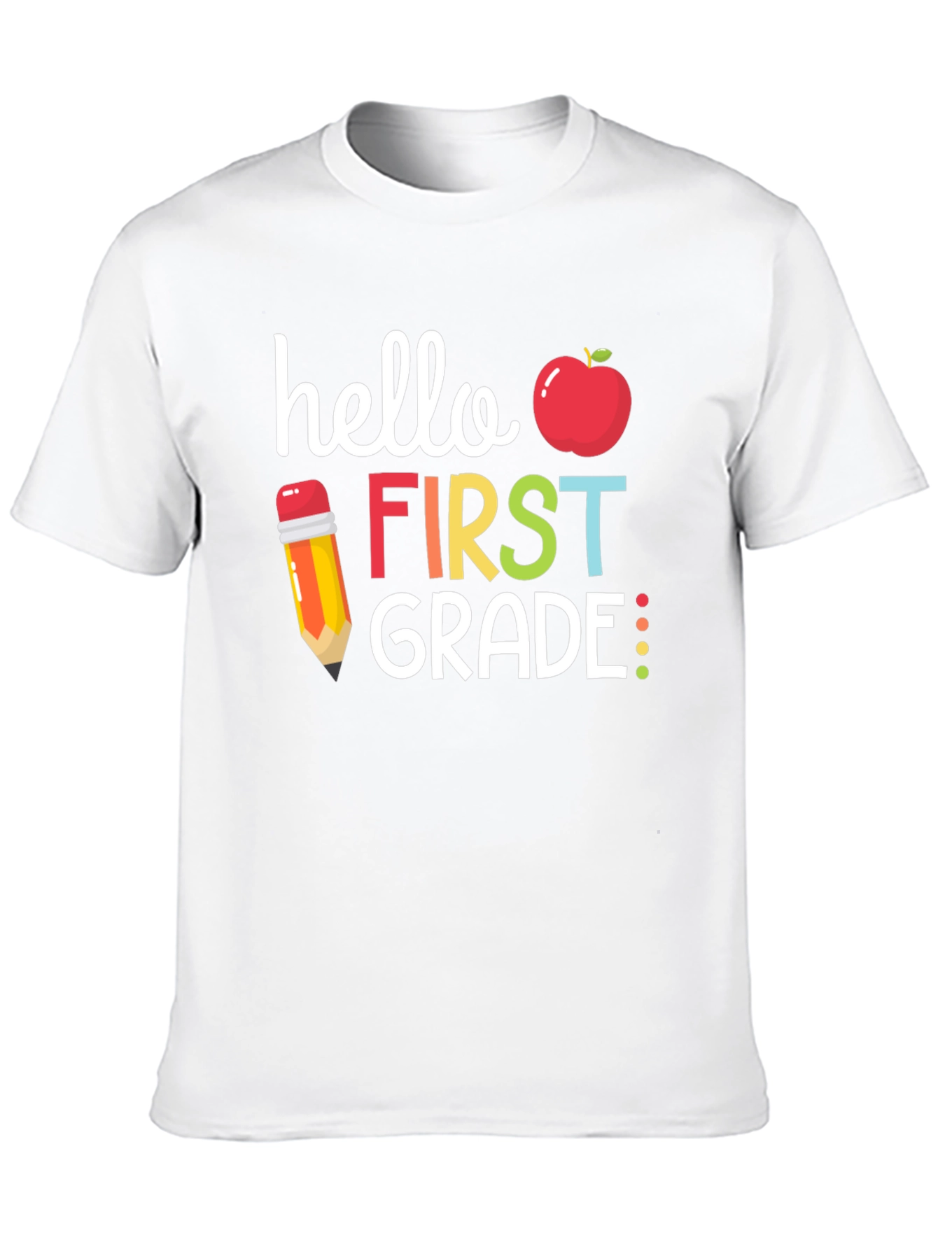 Hello First Grade Teacher T-Shirt