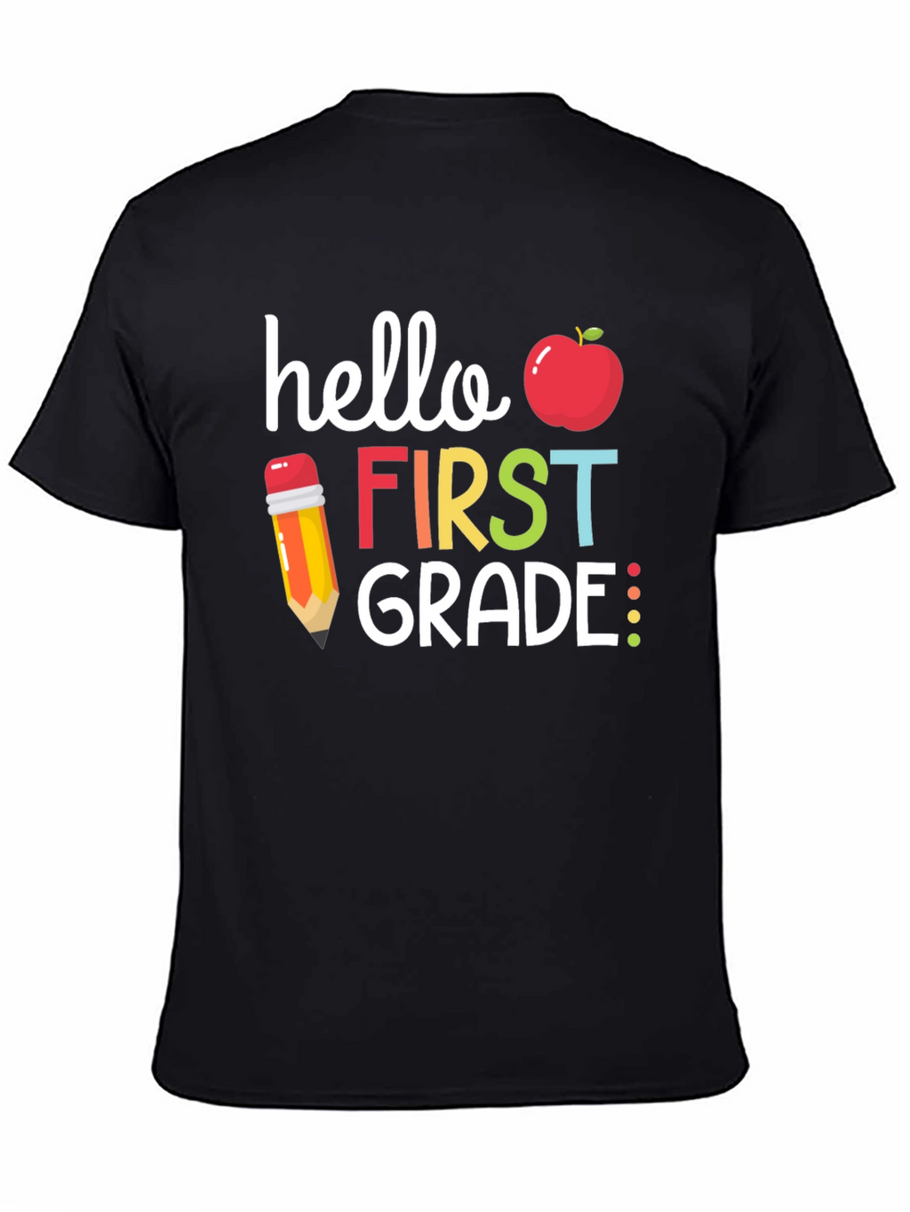 Hello First Grade Teacher T-Shirt