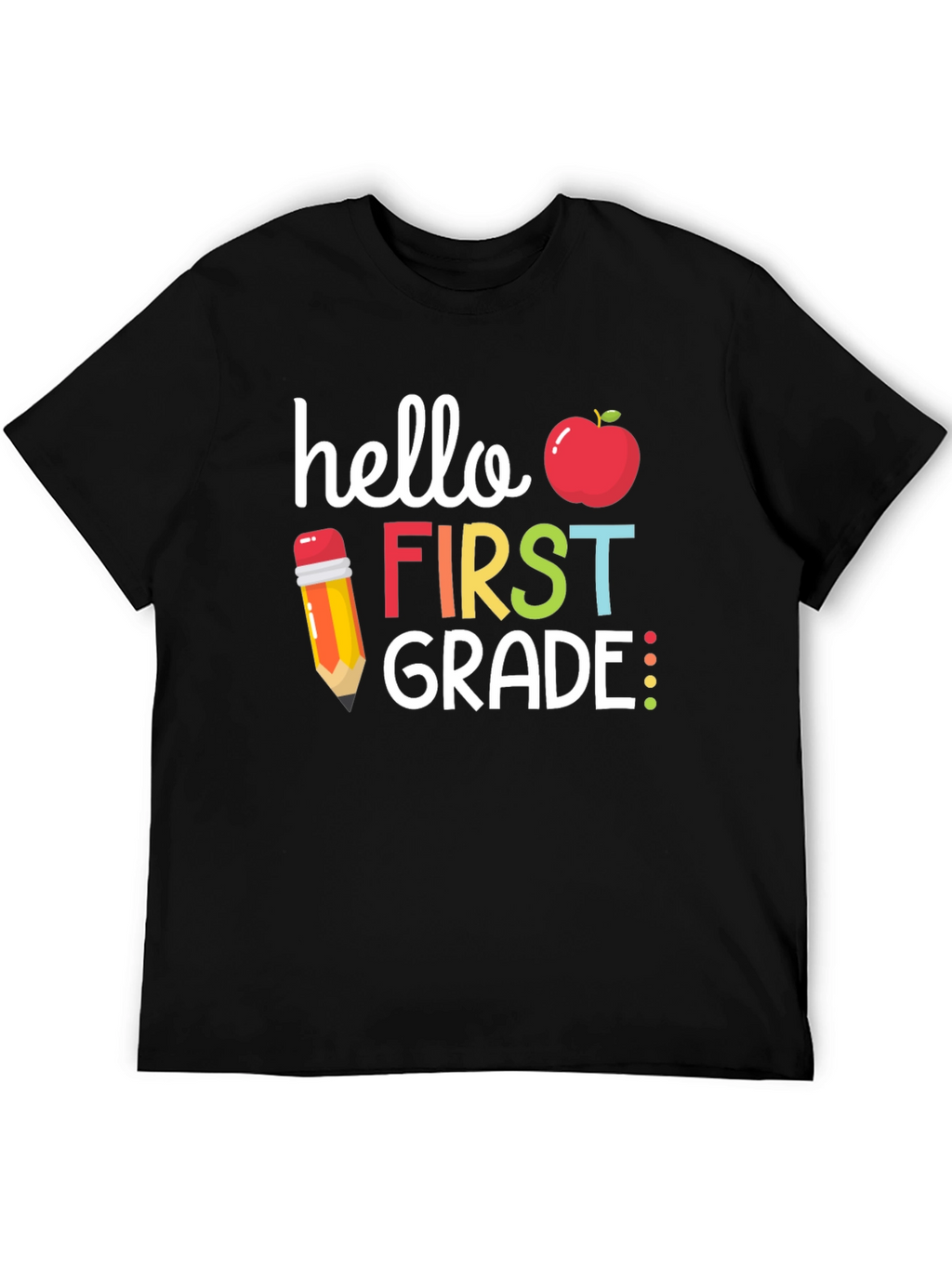 Hello First Grade Teacher T-Shirt